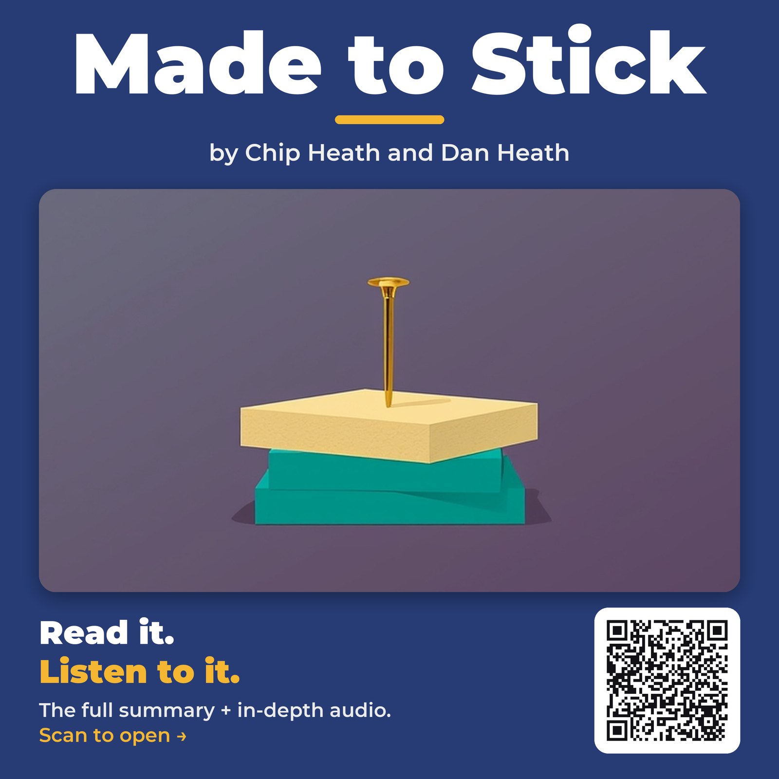 Made to Stick — by Chip Heath and Dan Heath