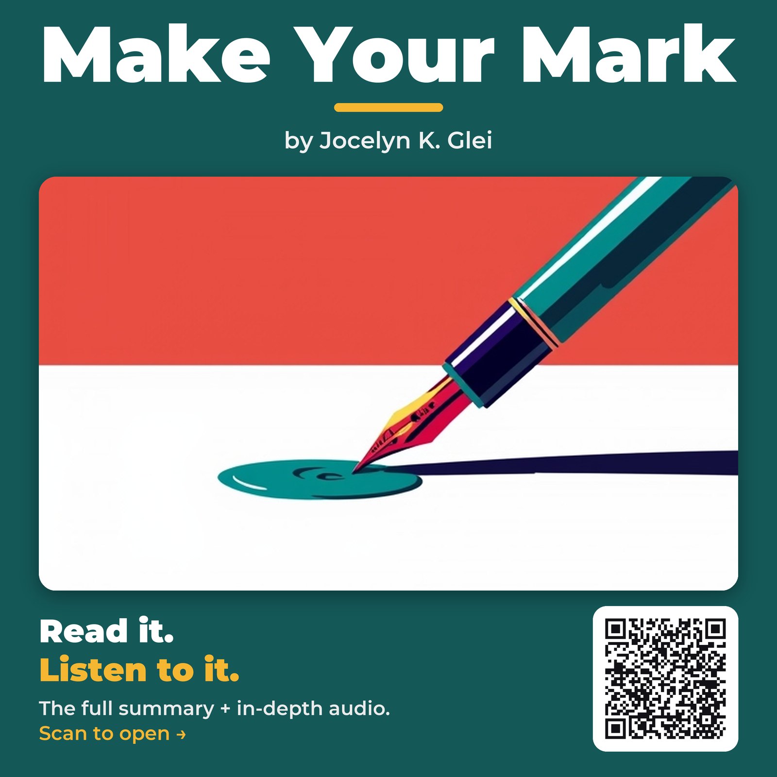 Make Your Mark — by Jocelyn K. Glei