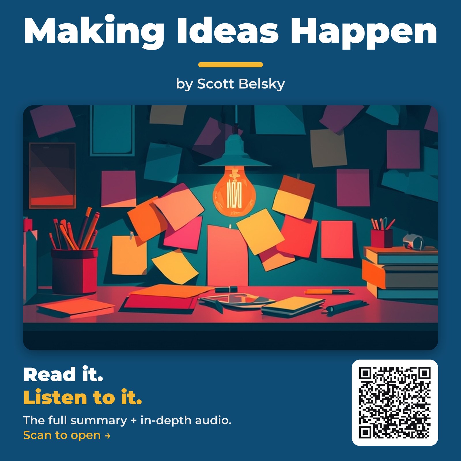 Making Ideas Happen — by Scott Belsky