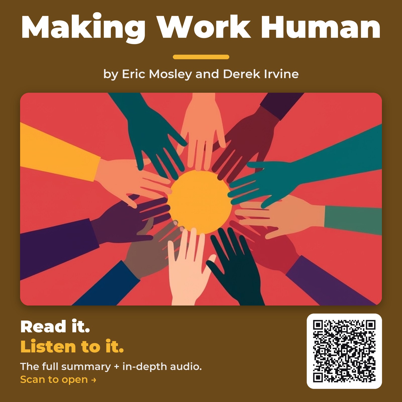 Making Work Human — by Eric Mosley and Derek Irvine