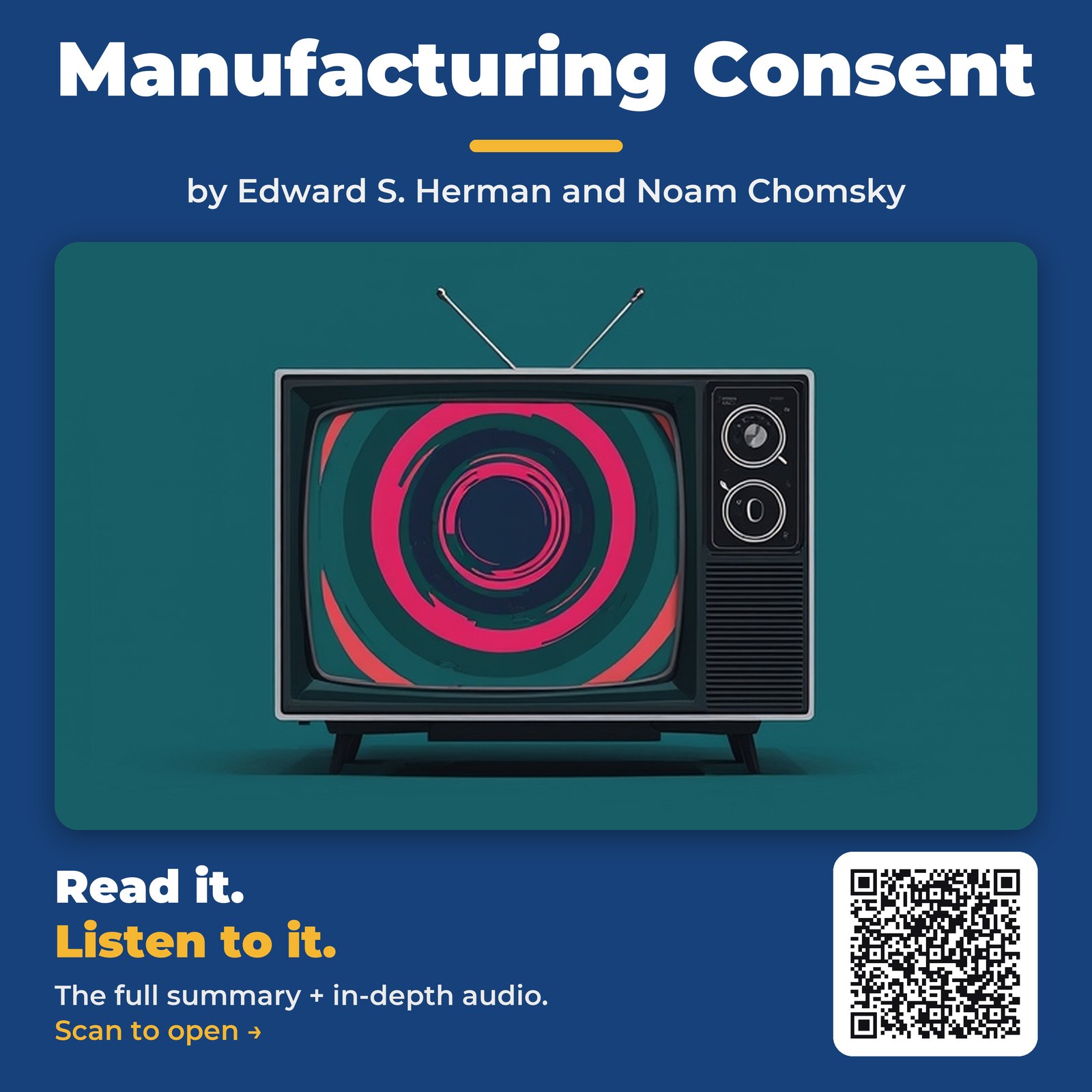 Manufacturing Consent — by Edward S. Herman and Noam Chomsky