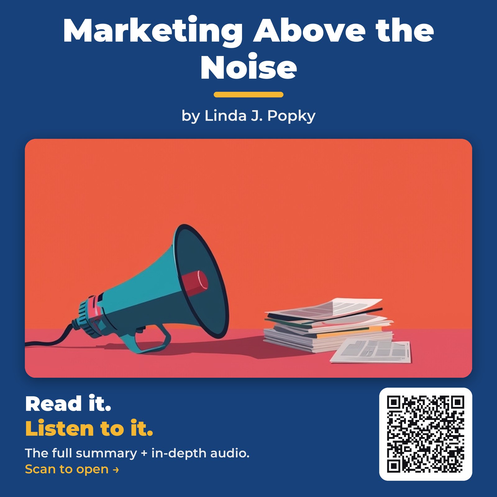 Marketing Above the Noise — by Linda J. Popky