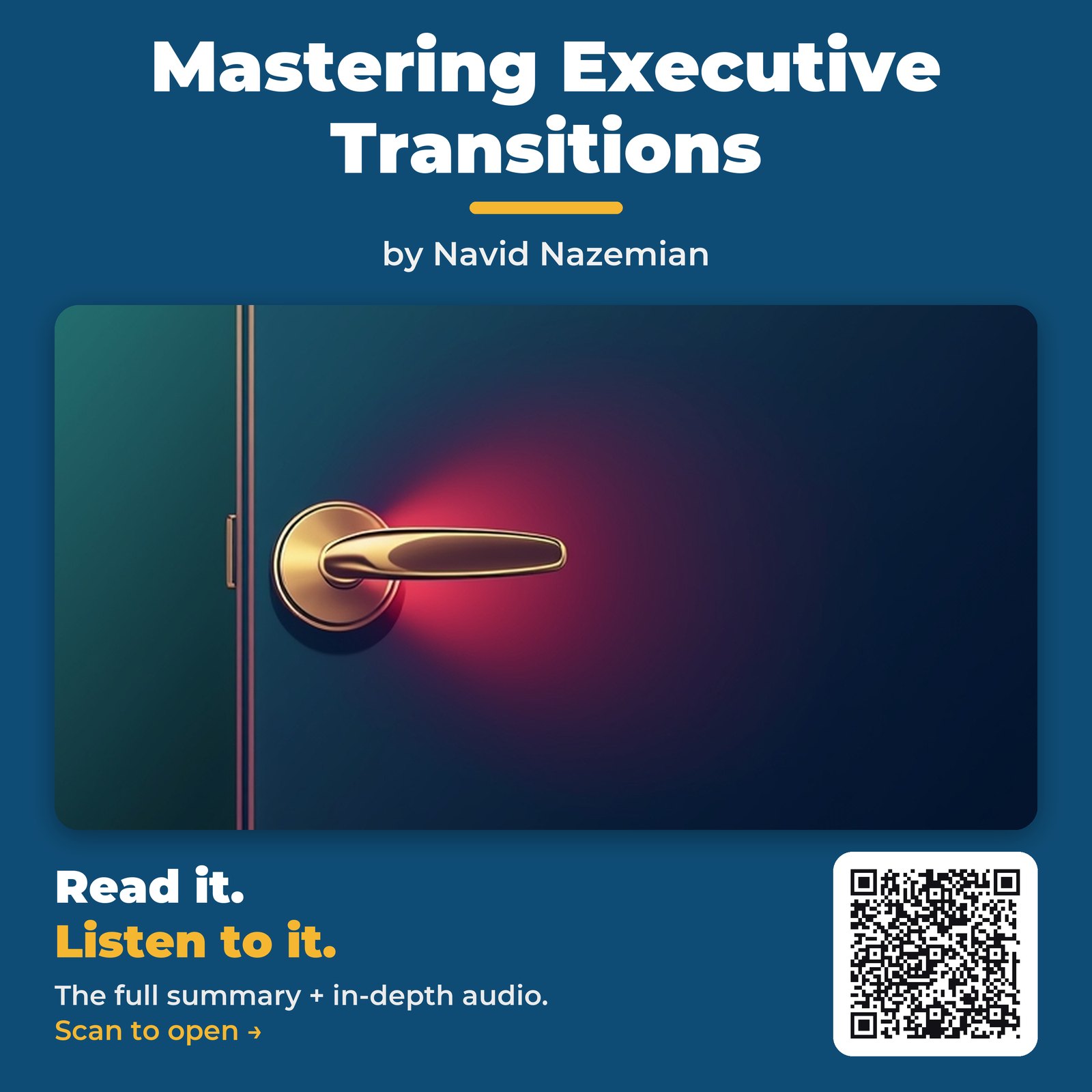 Mastering Executive Transitions — by Navid Nazemian