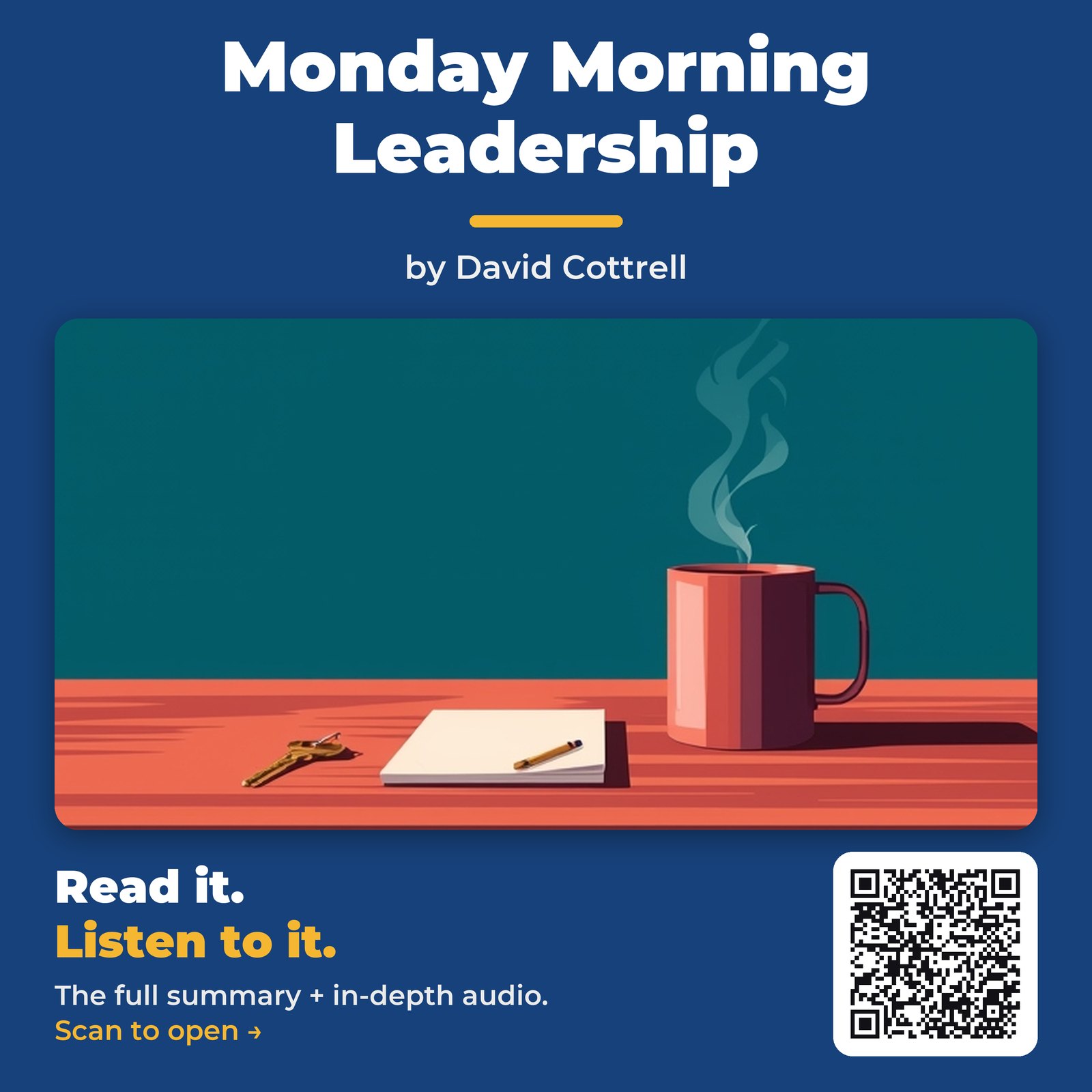 Monday Morning Leadership — by David Cottrell