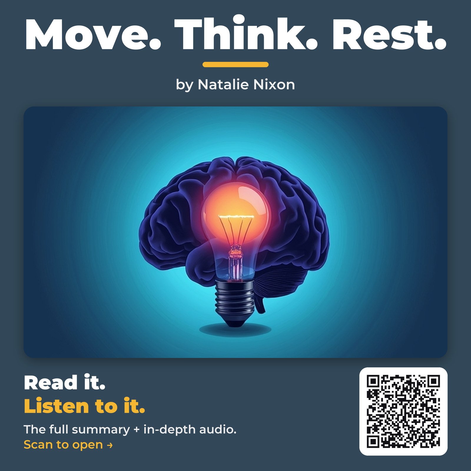 Move. Think. Rest. — by Natalie Nixon