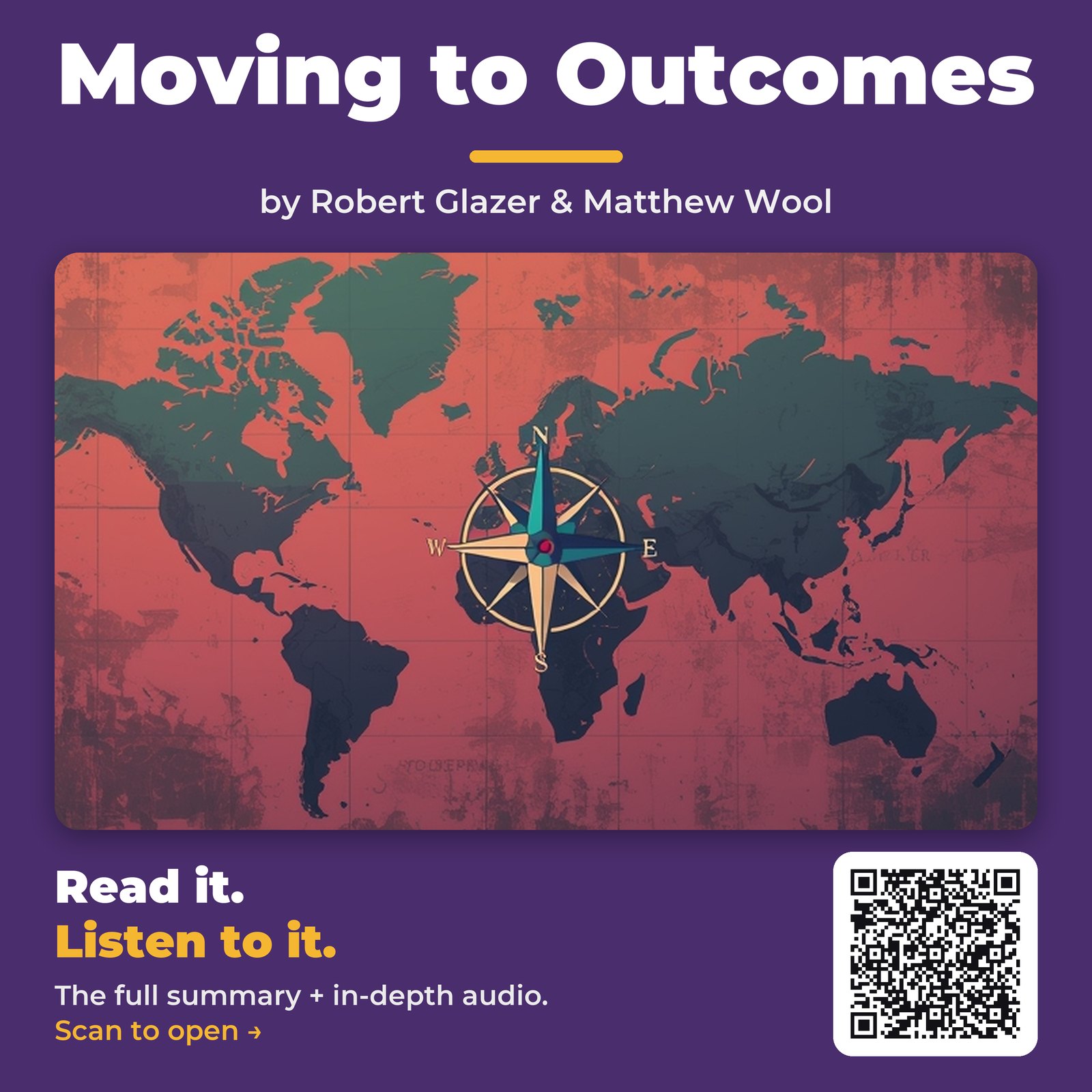 Moving to Outcomes — by Robert Glazer & Matthew Wool