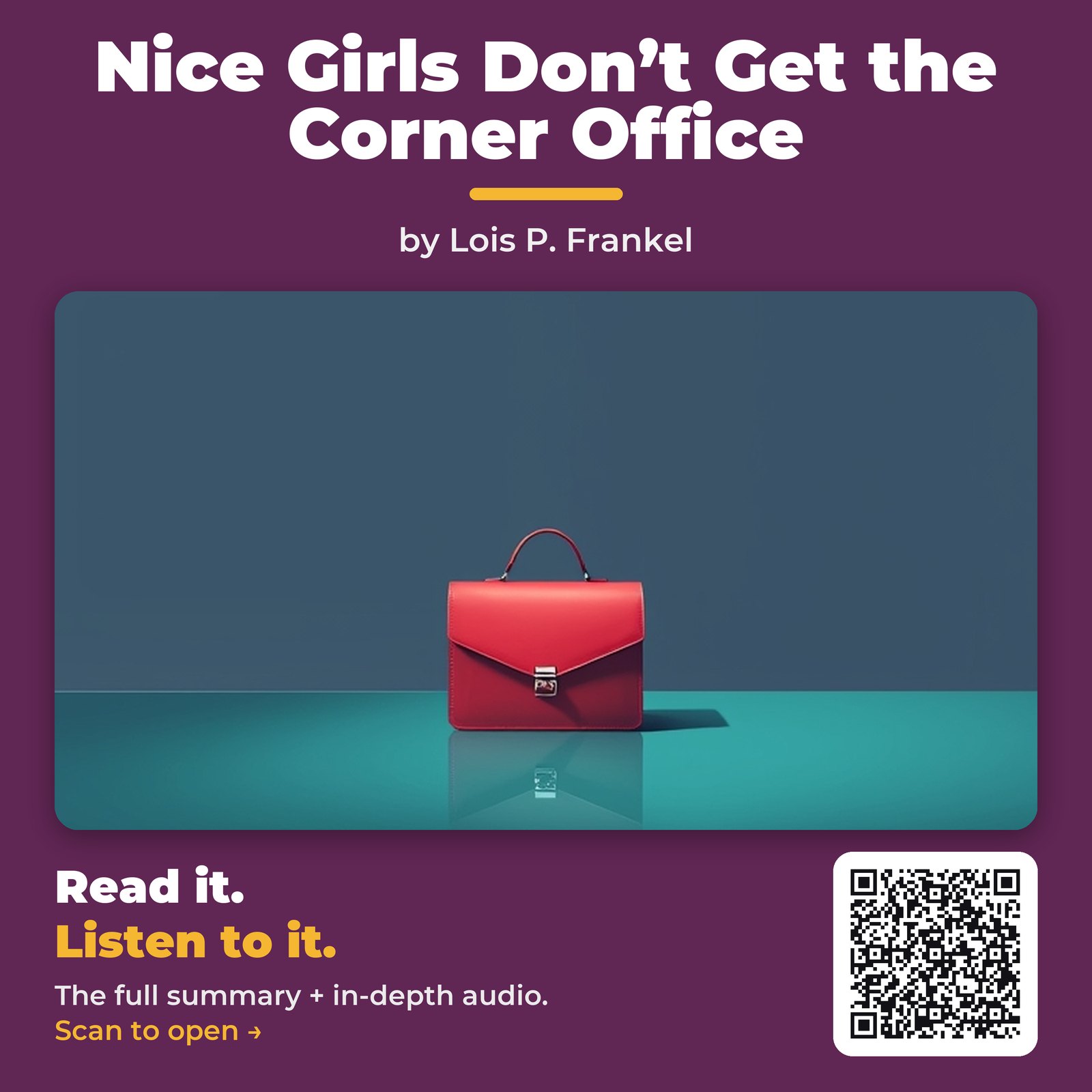 Nice Girls Don’t Get the Corner Office — by Lois P. Frankel