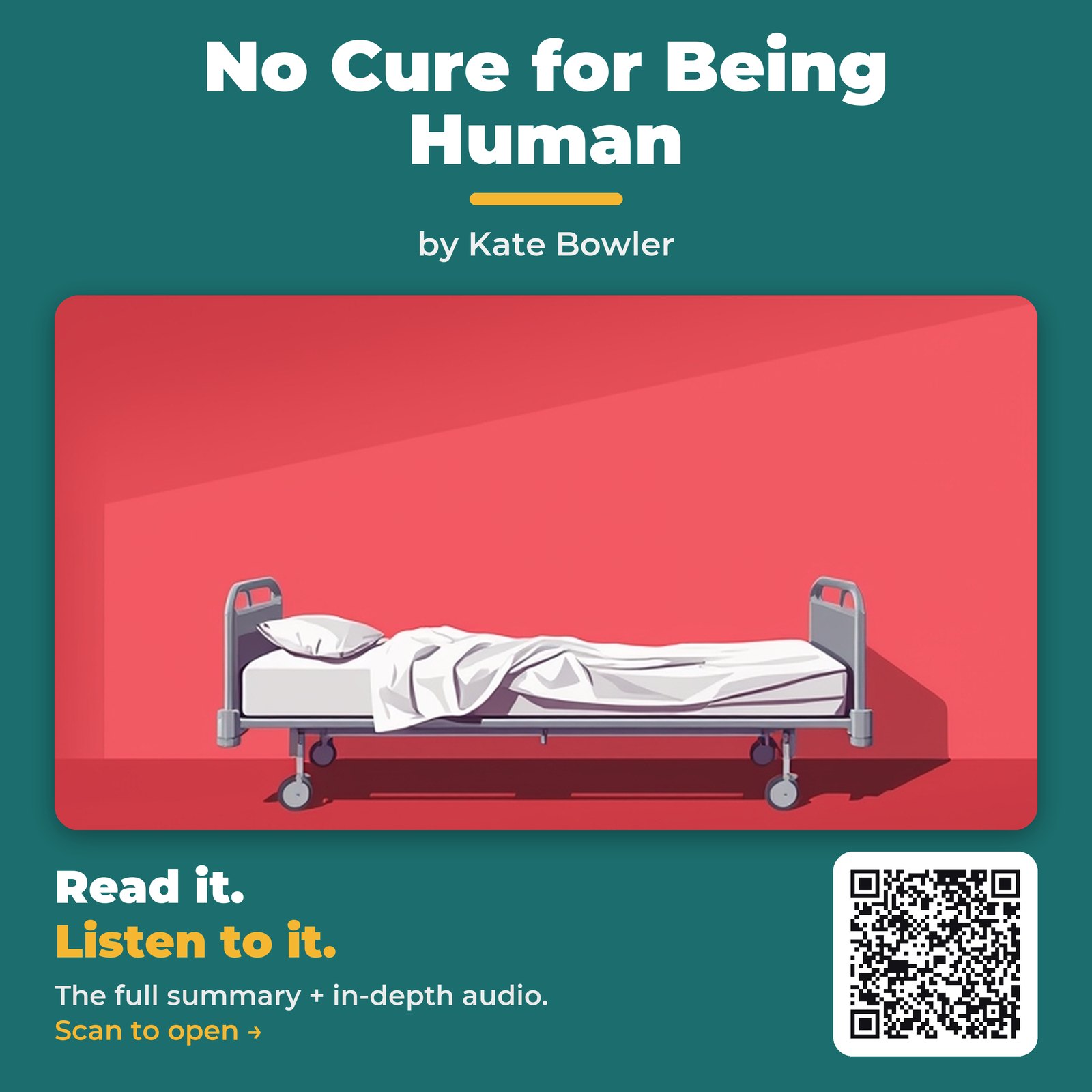 No Cure for Being Human — by Kate Bowler