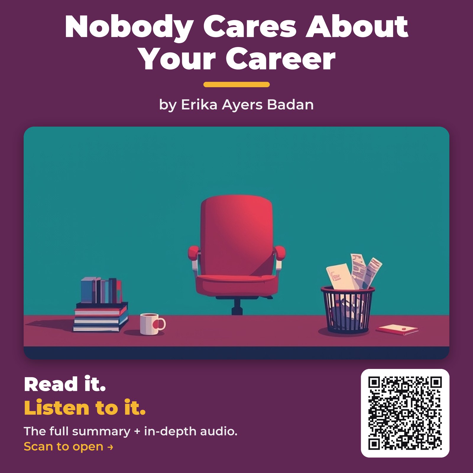 Nobody Cares About Your Career — by Erika Ayers Badan