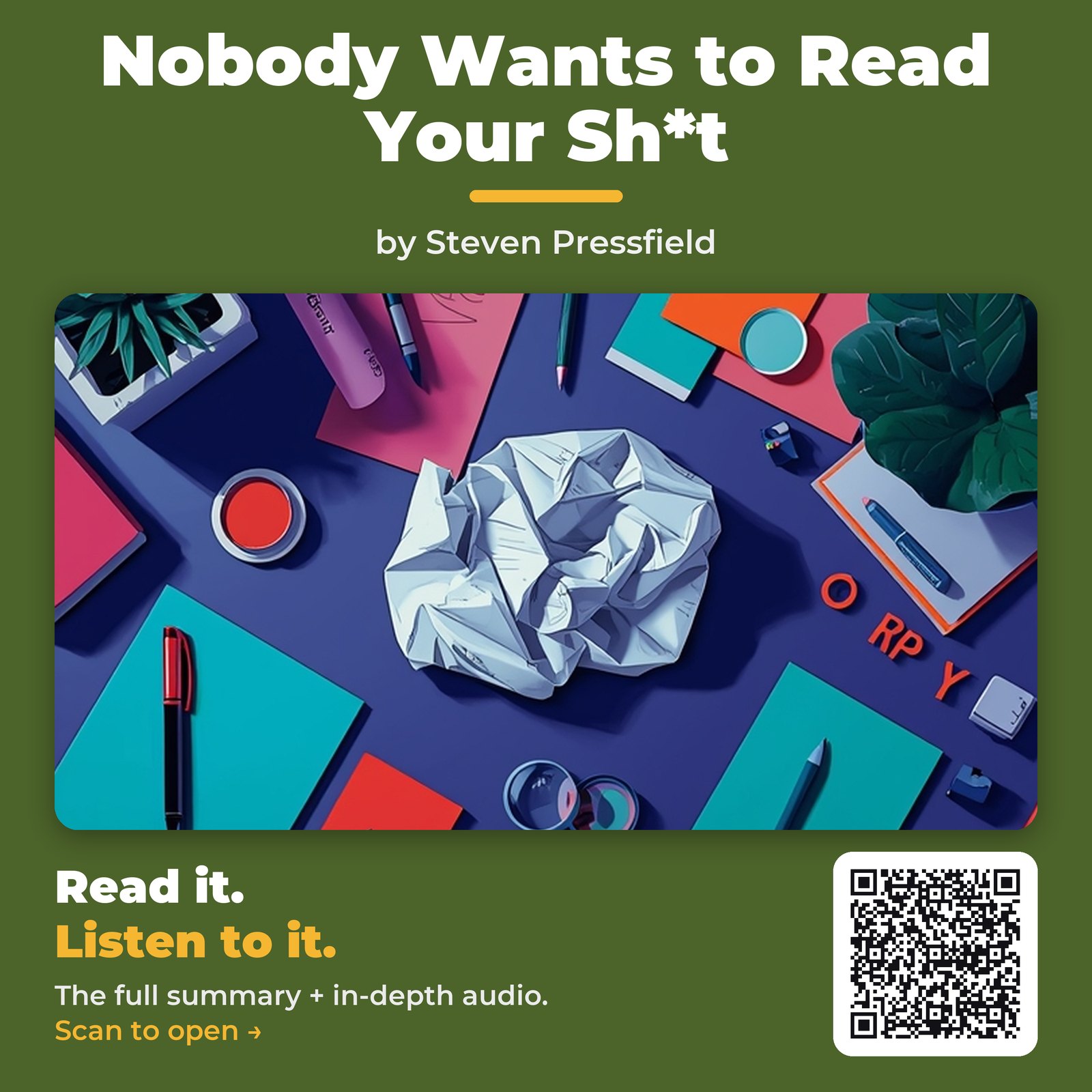 Nobody Wants to Read Your Sh*t — by Steven Pressfield
