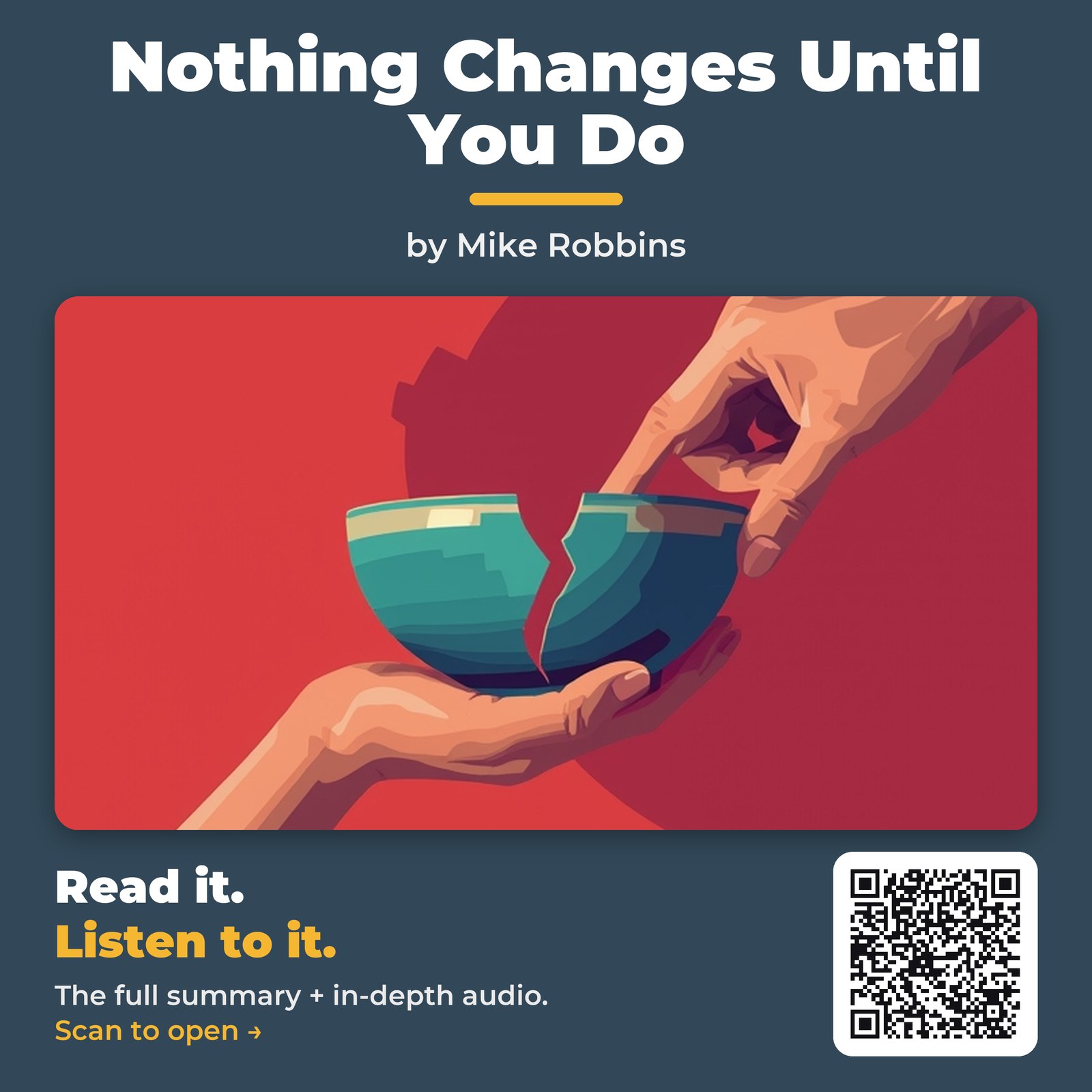 Nothing Changes Until You Do — by Mike Robbins
