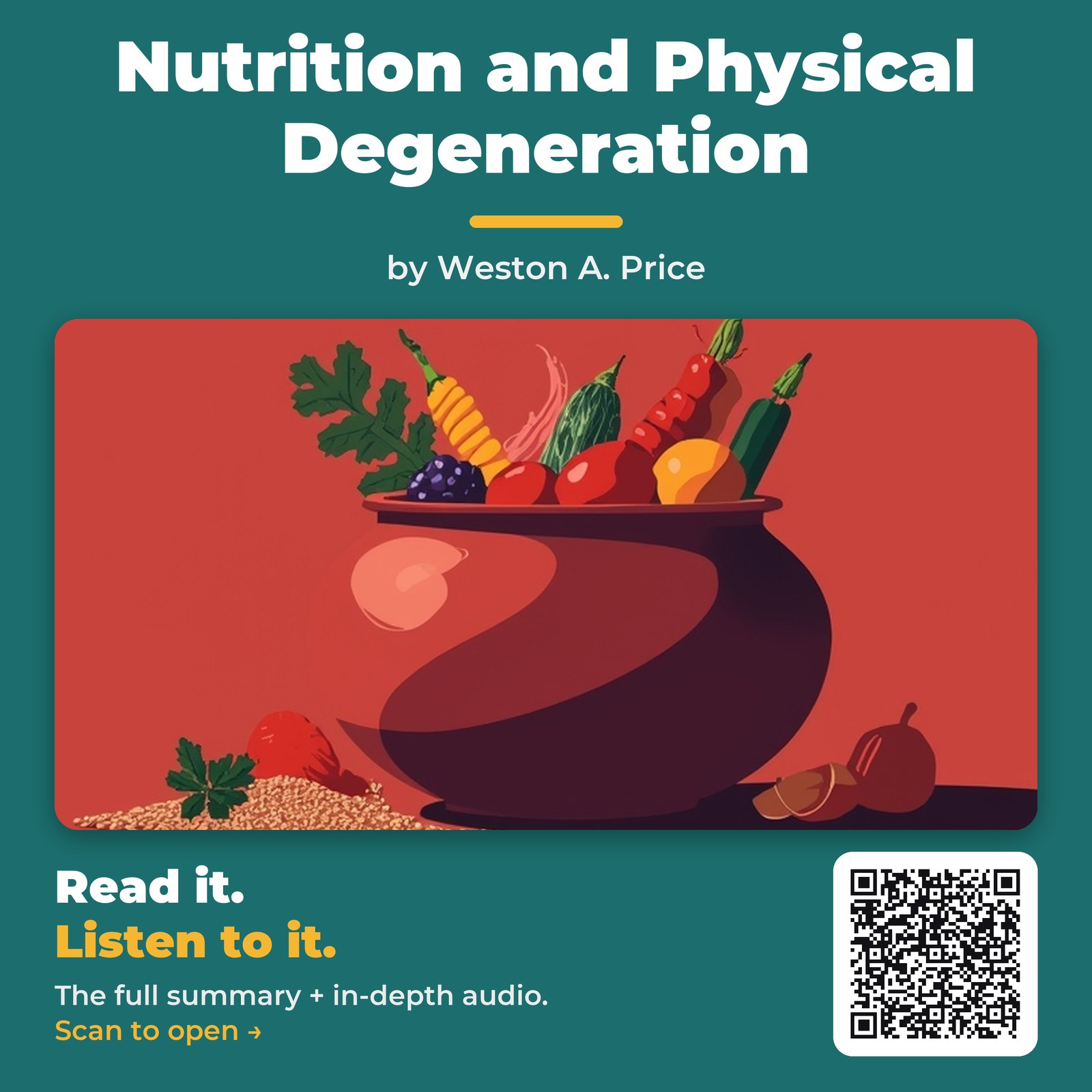 Nutrition and Physical Degeneration — by Weston A. Price