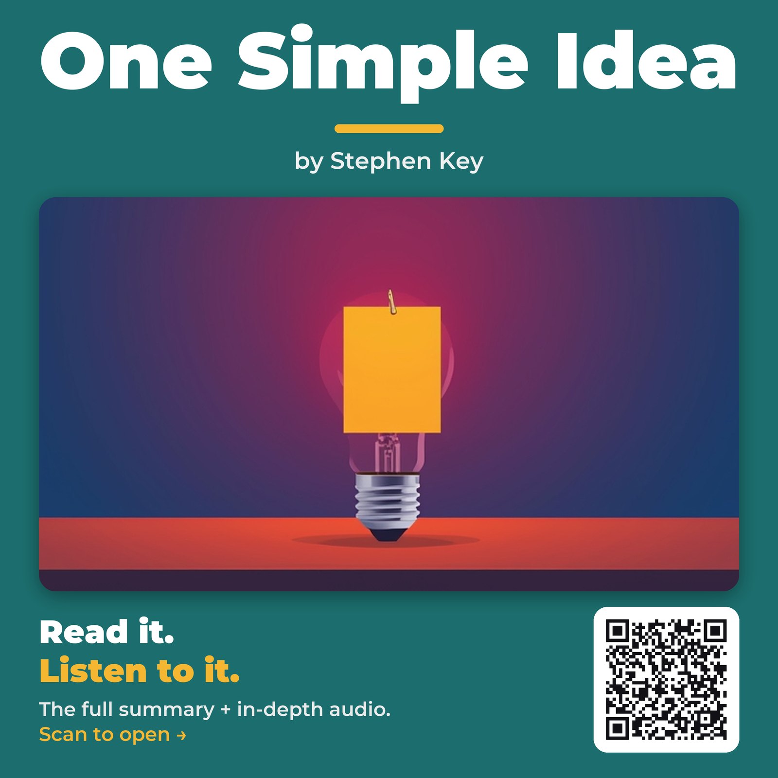 One Simple Idea — by Stephen Key