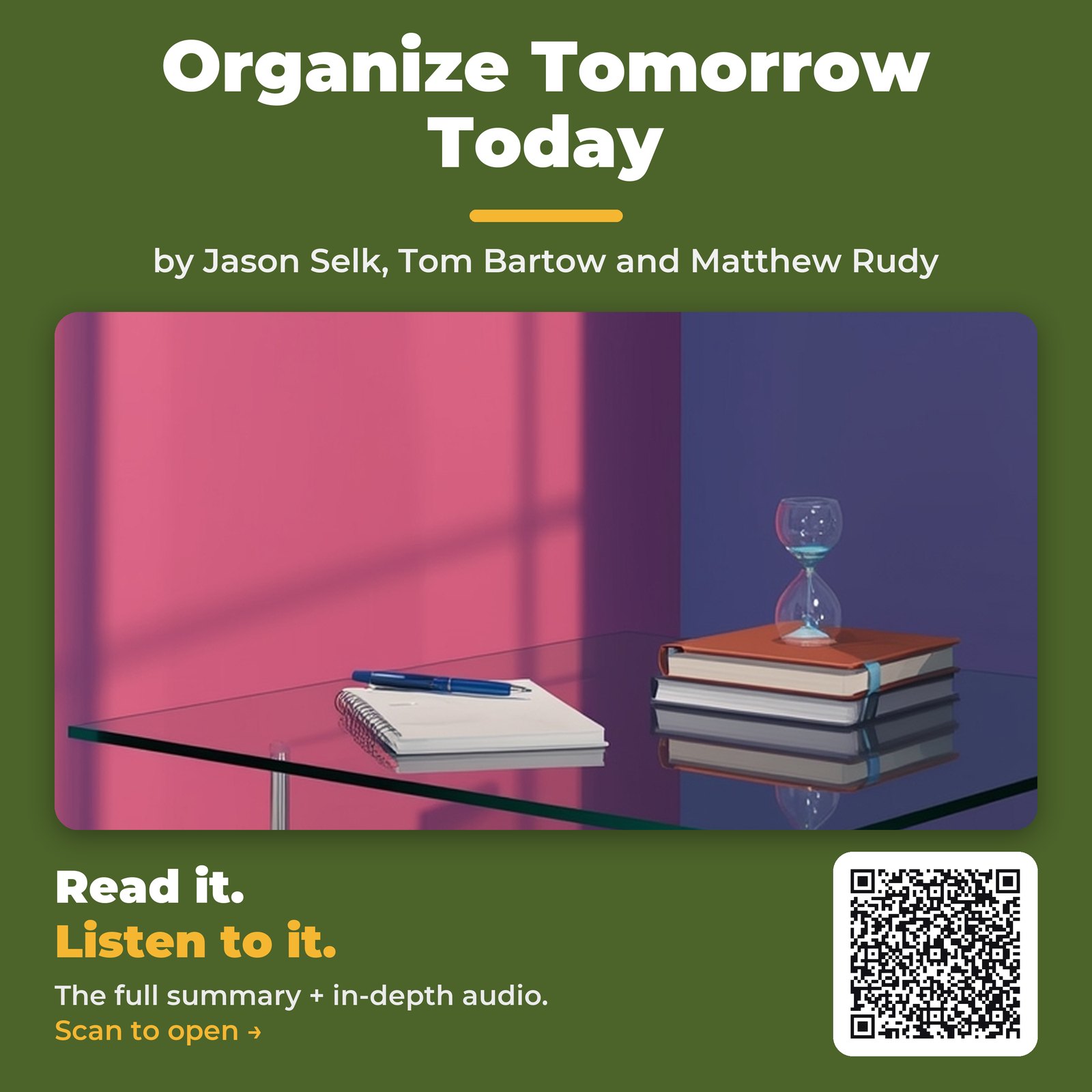 Organize Tomorrow Today — by Jason Selk, Tom Bartow and Matthew Rudy