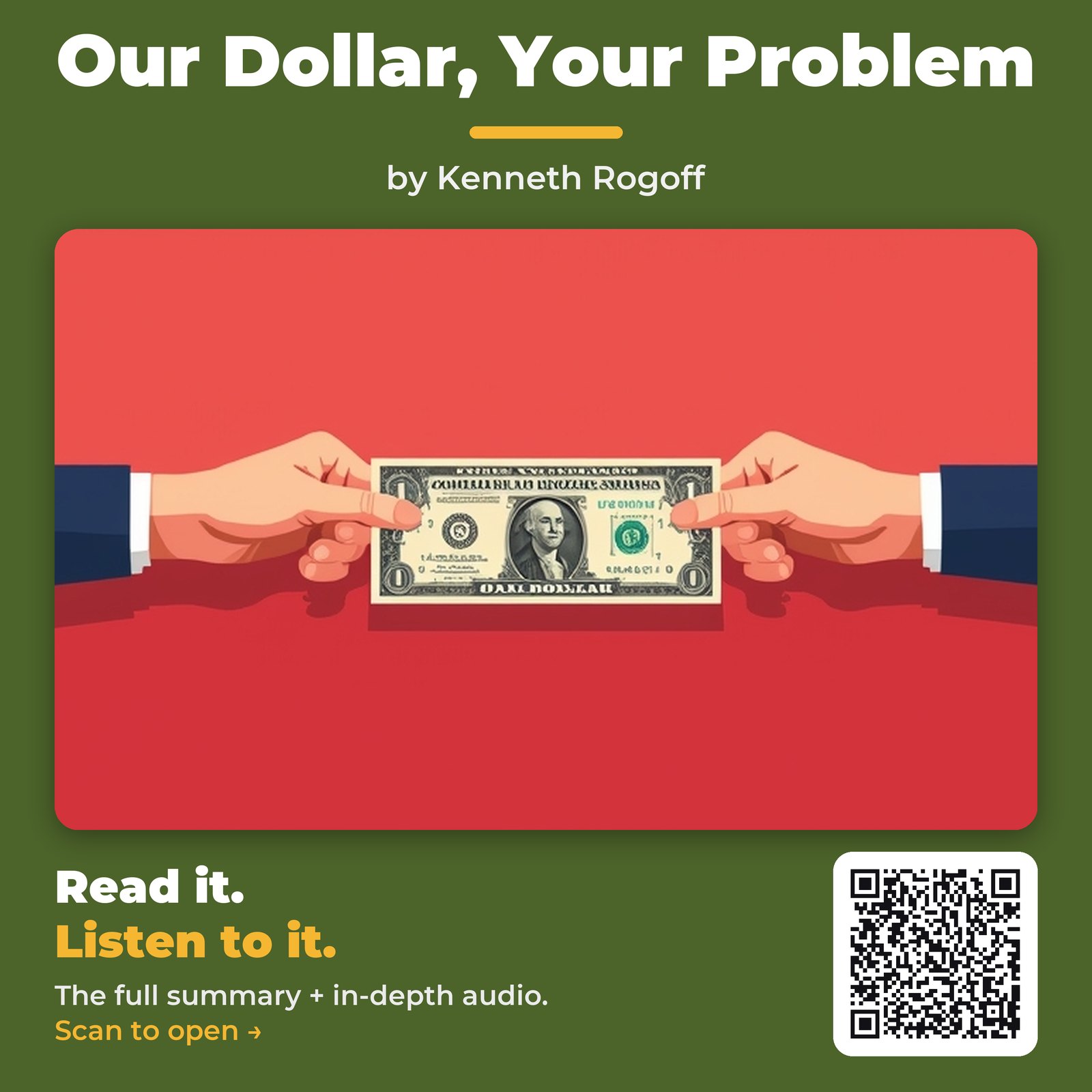 Our Dollar, Your Problem — by Kenneth Rogoff
