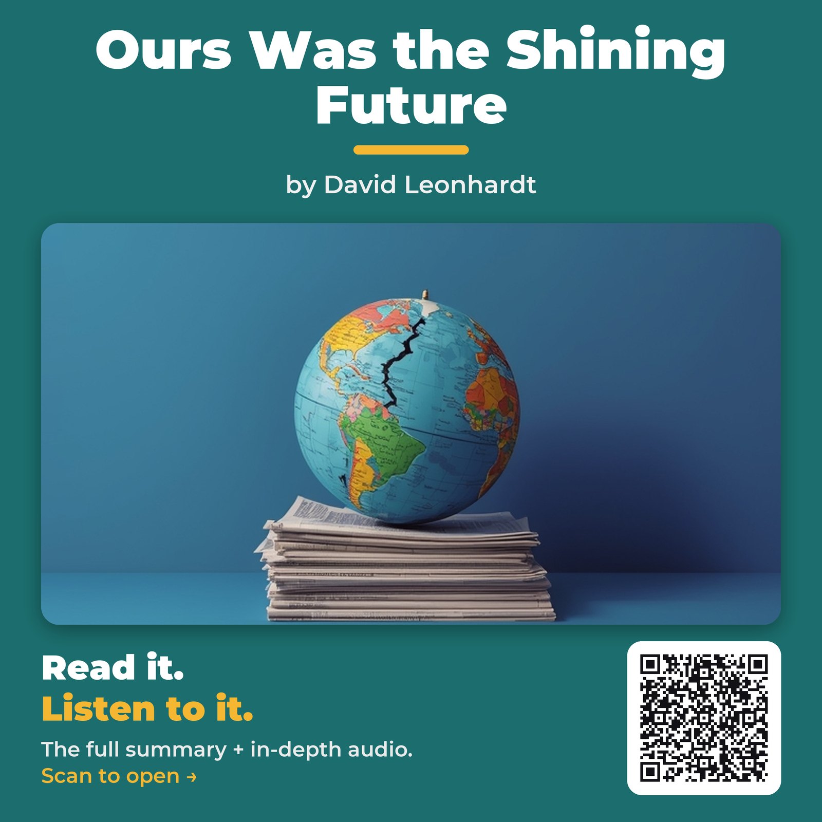 Ours Was the Shining Future — by David Leonhardt