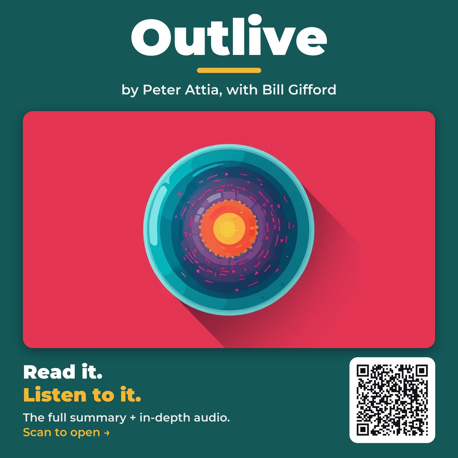 Outlive — by Peter Attia, with Bill Gifford