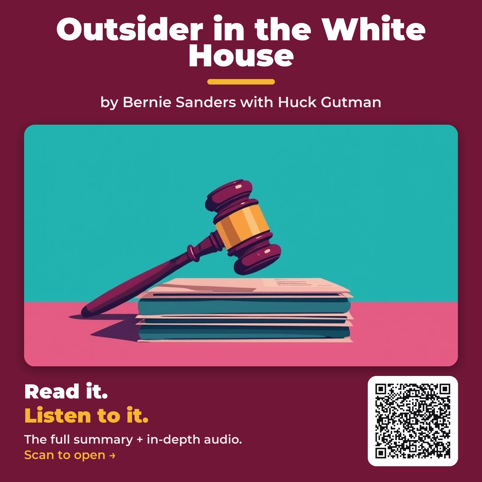 Outsider in the White House — by Bernie Sanders with Huck Gutman