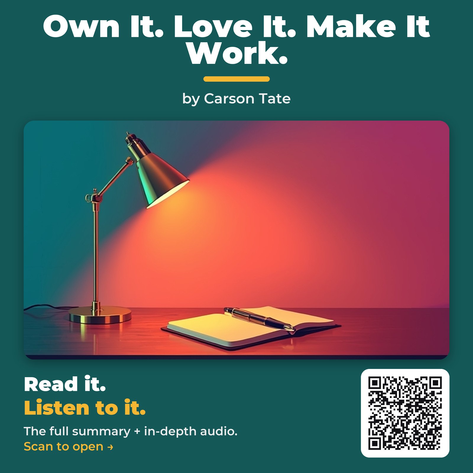 Own It. Love It. Make It Work. — by Carson Tate