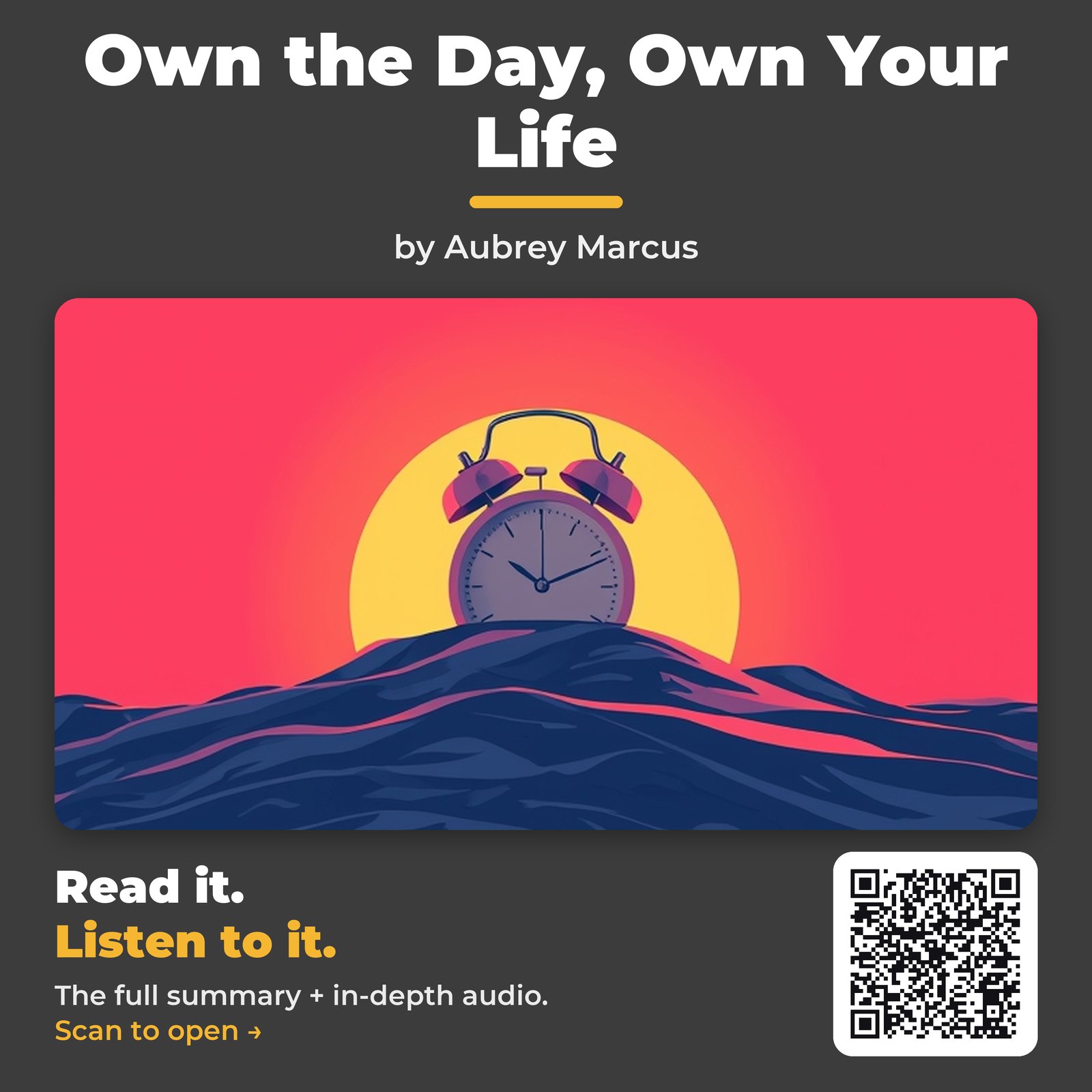 Own the Day, Own Your Life — by Aubrey Marcus