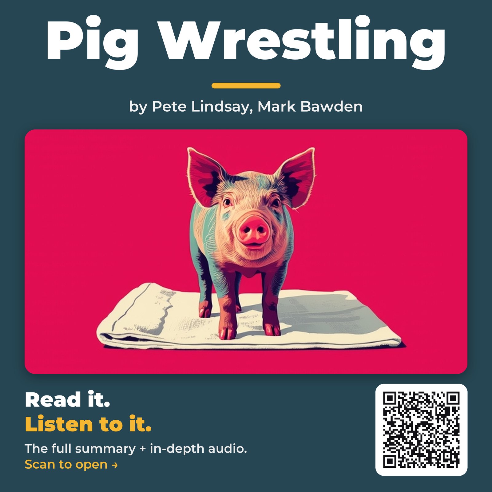 Pig Wrestling — by Pete Lindsay, Mark Bawden