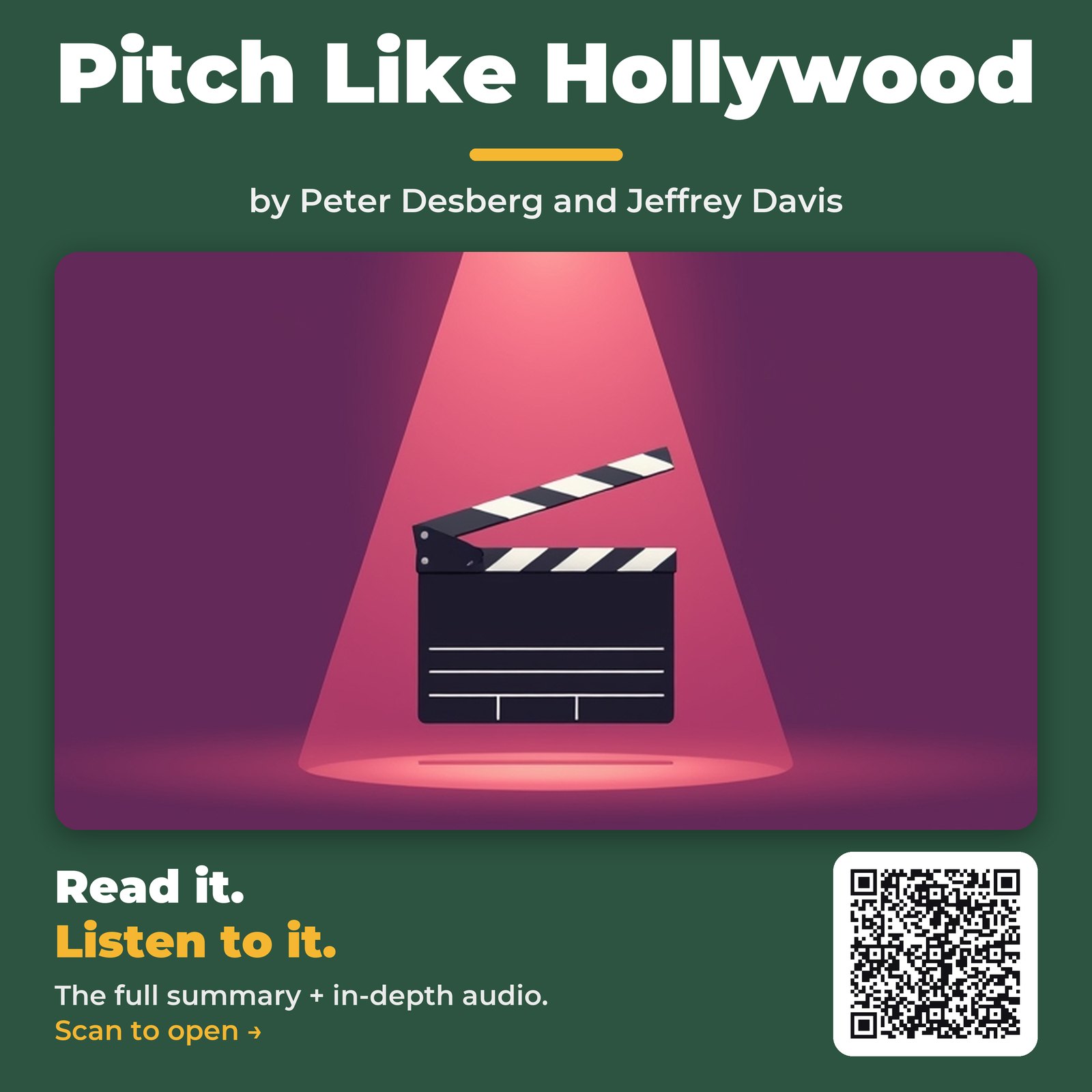 Pitch Like Hollywood — by Peter Desberg and Jeffrey Davis