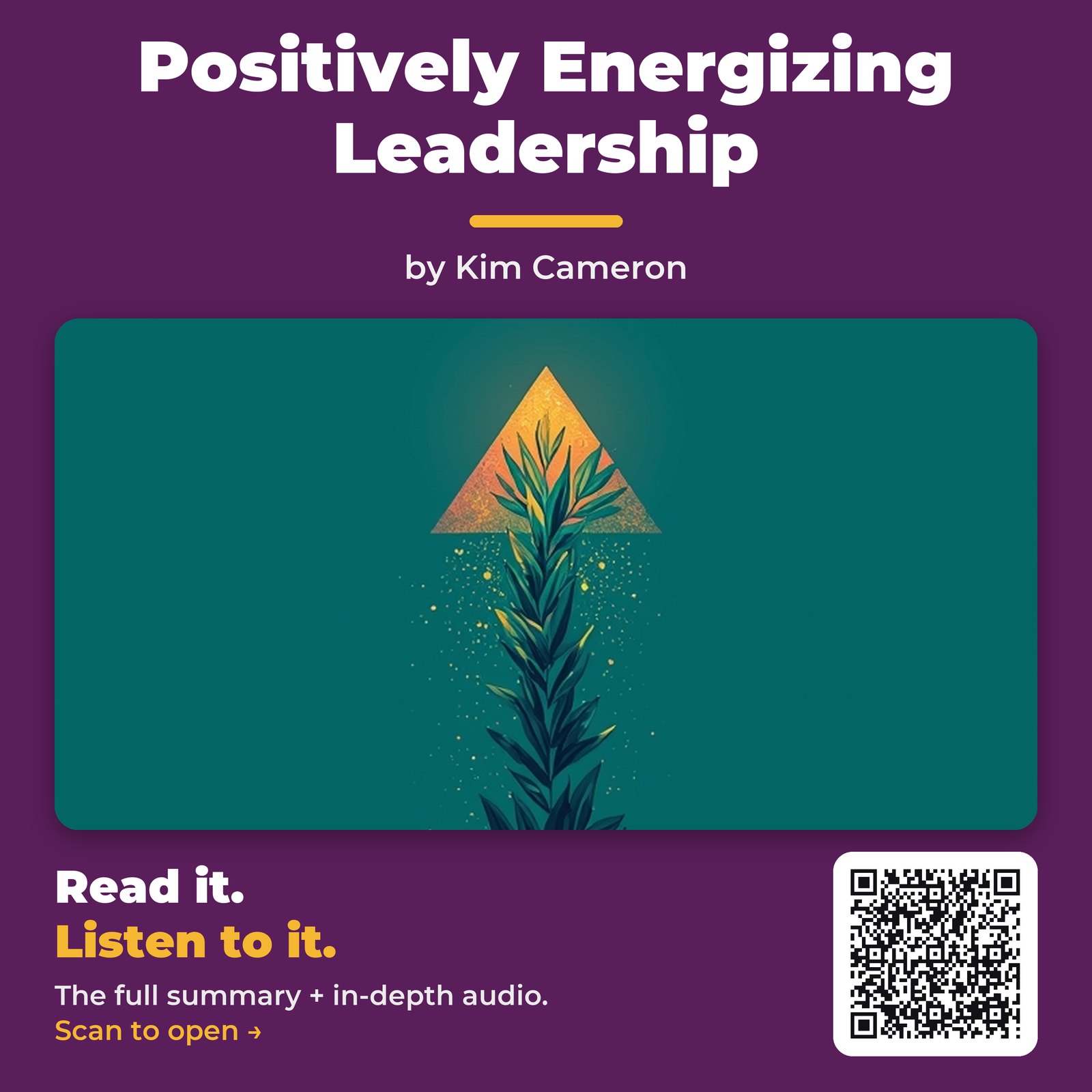 Positively Energizing Leadership — by Kim Cameron