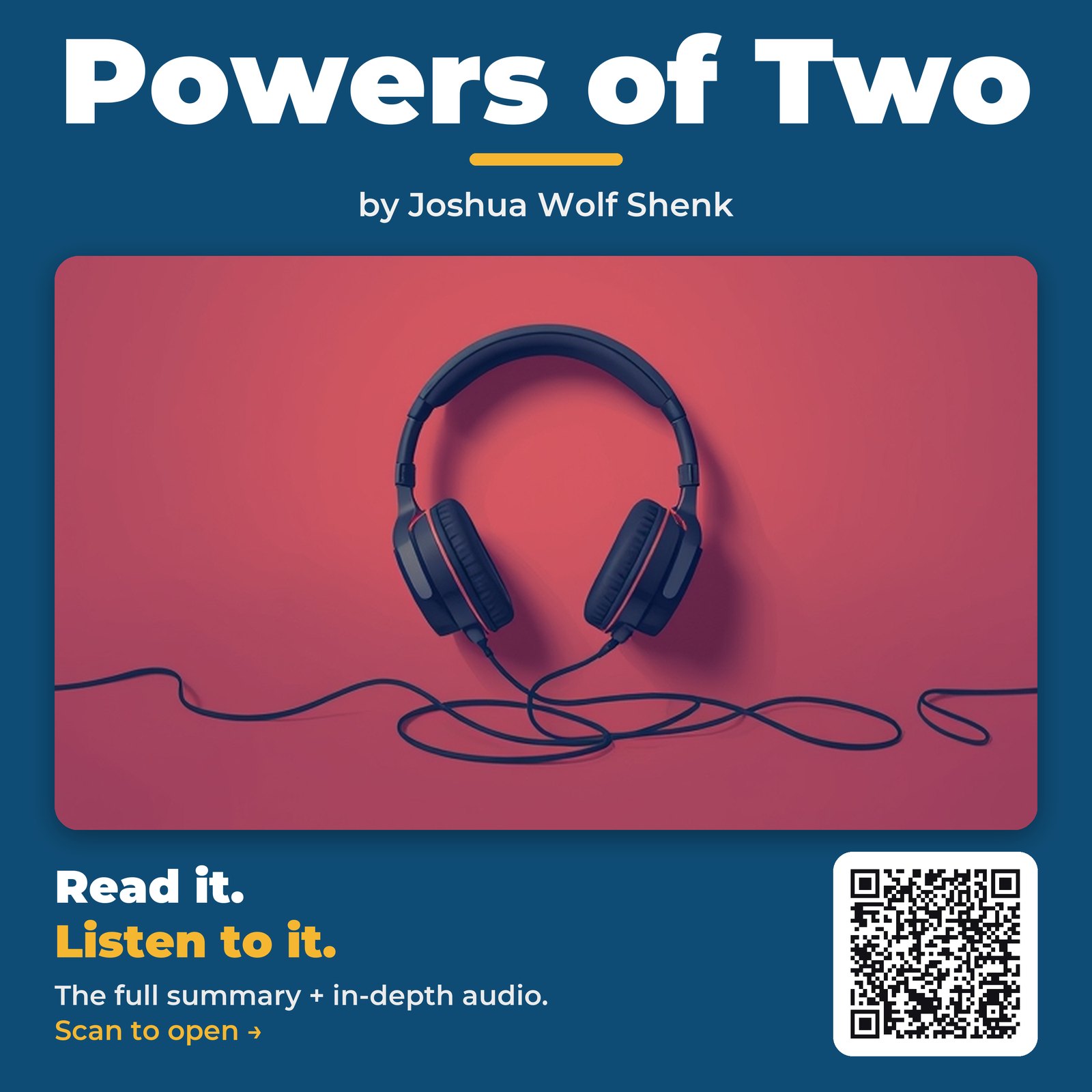 Powers of Two — by Joshua Wolf Shenk