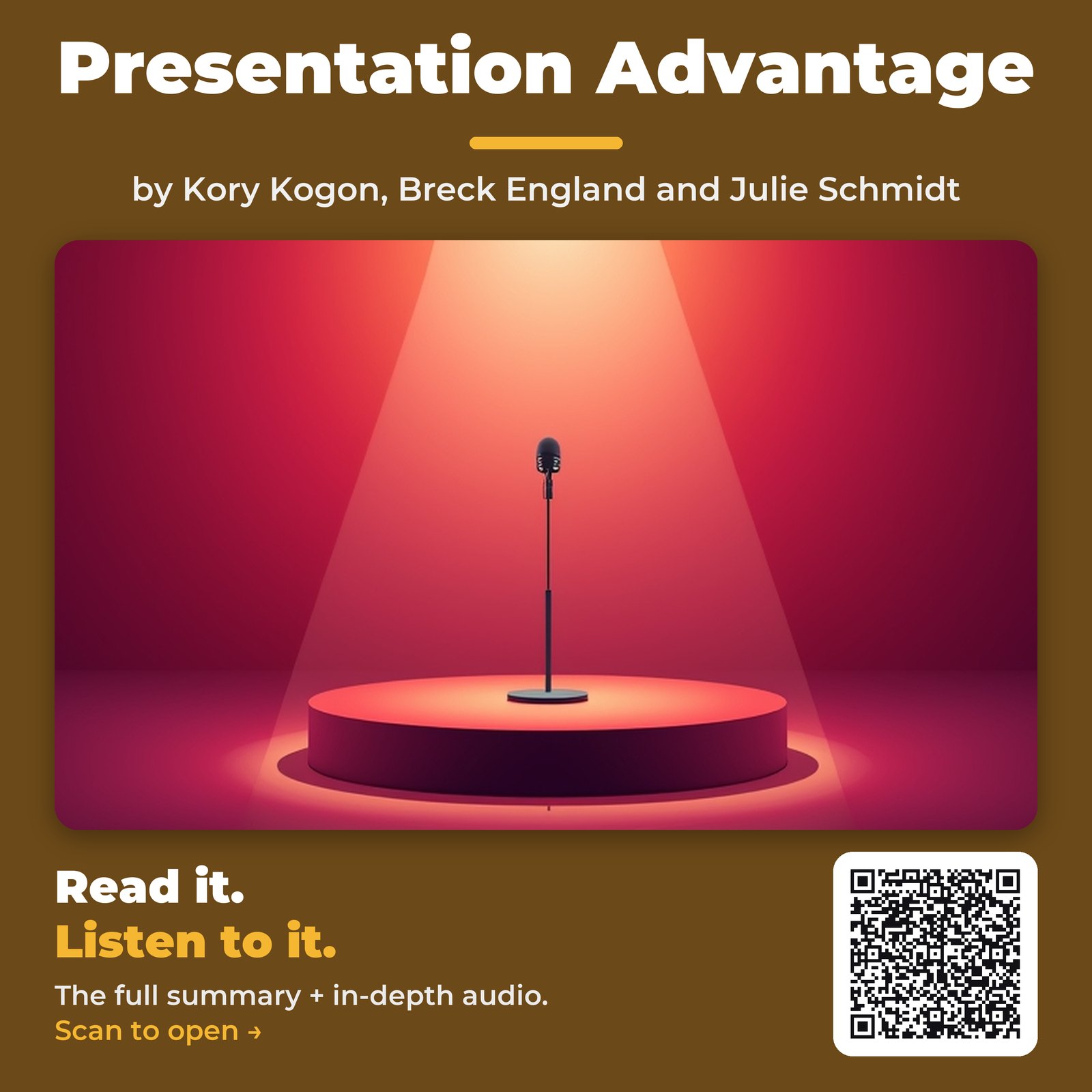 Presentation Advantage — by Kory Kogon, Breck England and Julie Schmidt