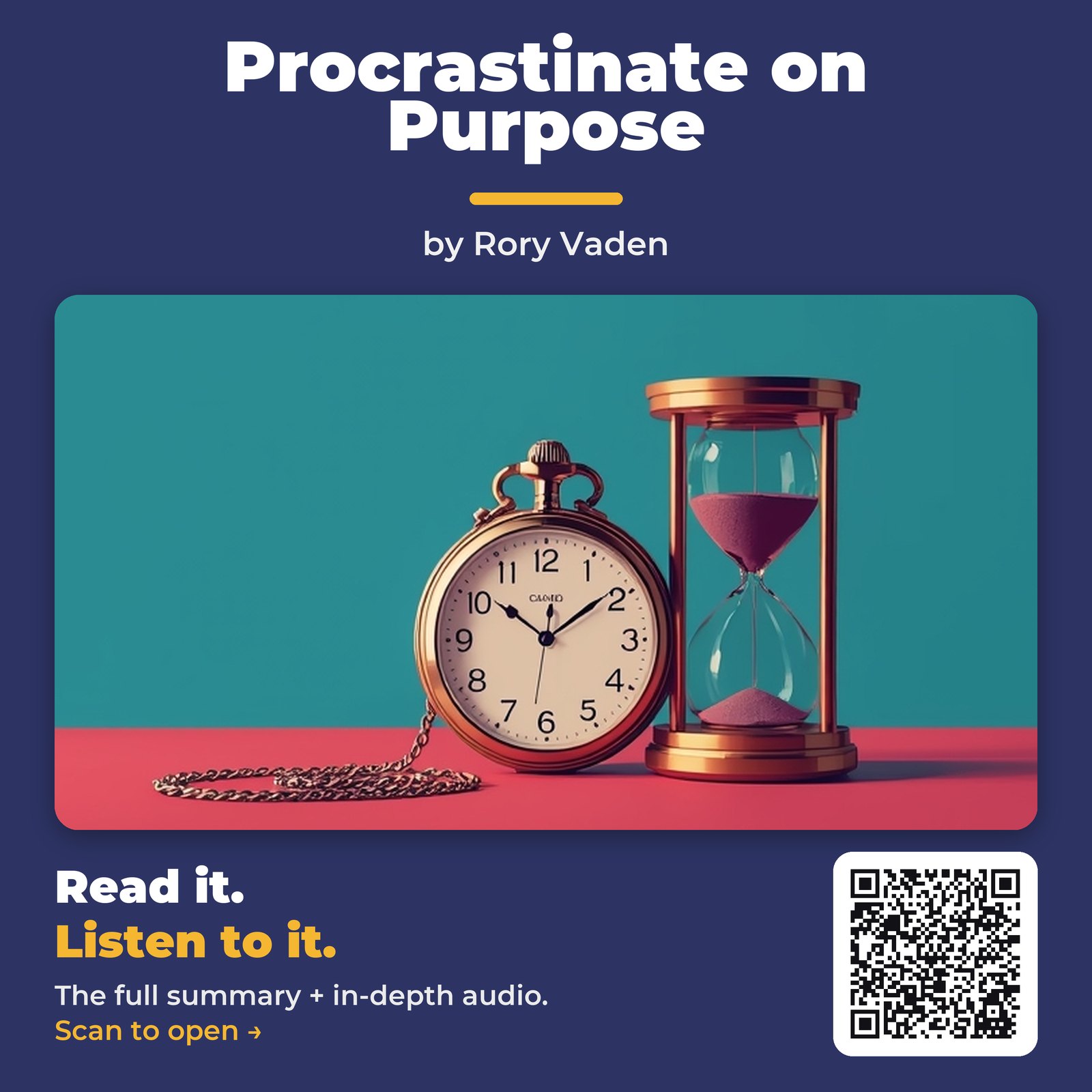 Procrastinate on Purpose — by Rory Vaden