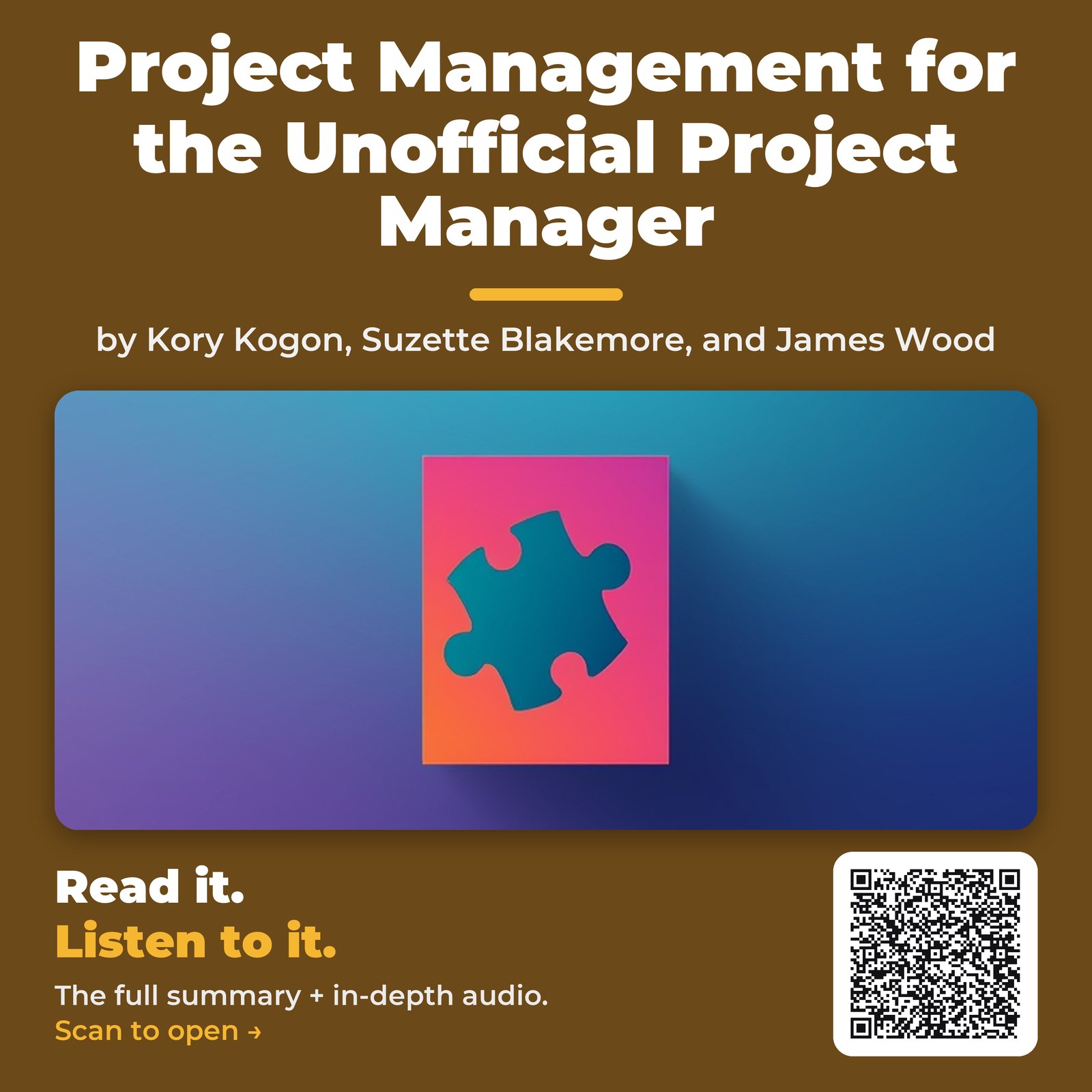 Project Management for the Unofficial Project Manager — by Kory Kogon, Suzette Blakemore, and James Wood