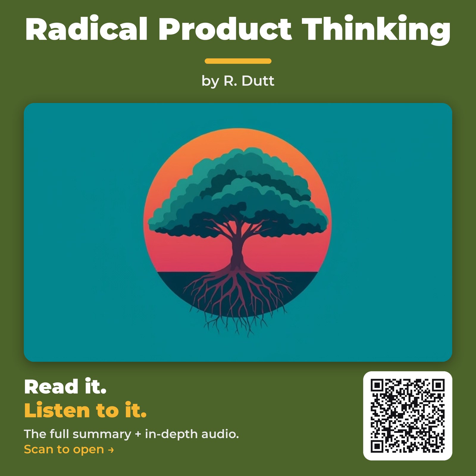 Radical Product Thinking — by R. Dutt