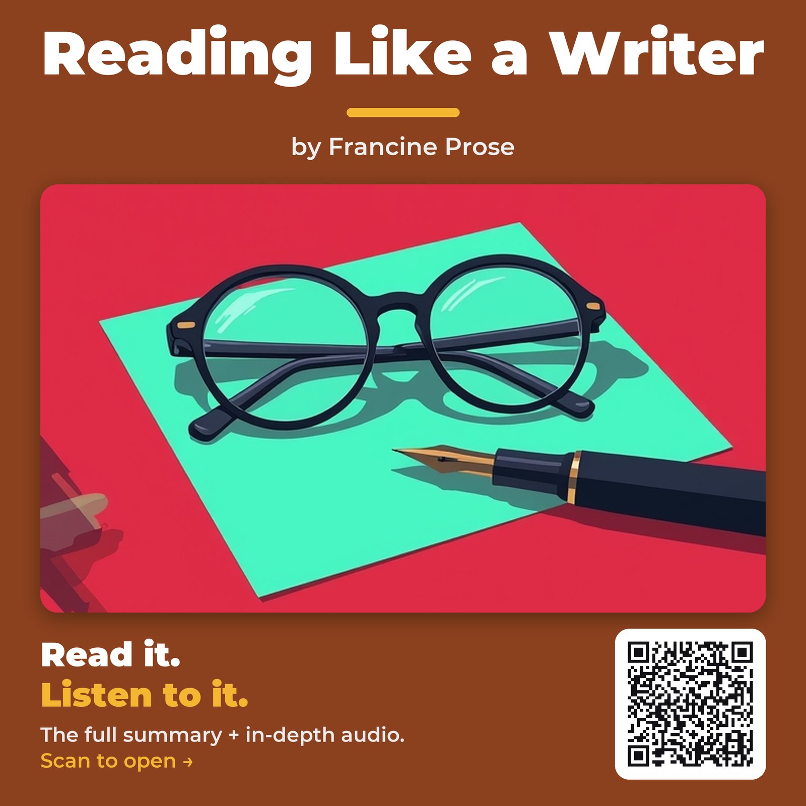 Reading Like a Writer — by Francine Prose