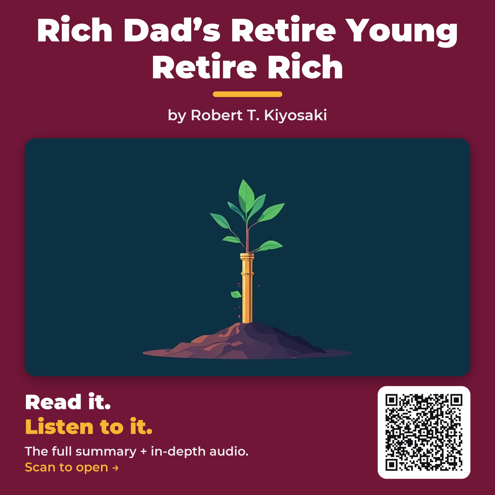 Rich Dad’s Retire Young Retire Rich — by Robert T. Kiyosaki