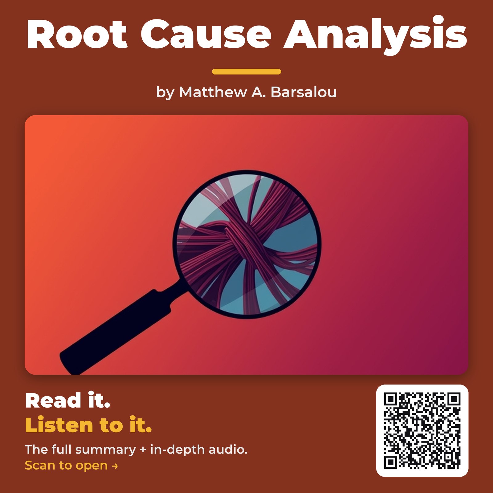 Root Cause Analysis — by Matthew A. Barsalou