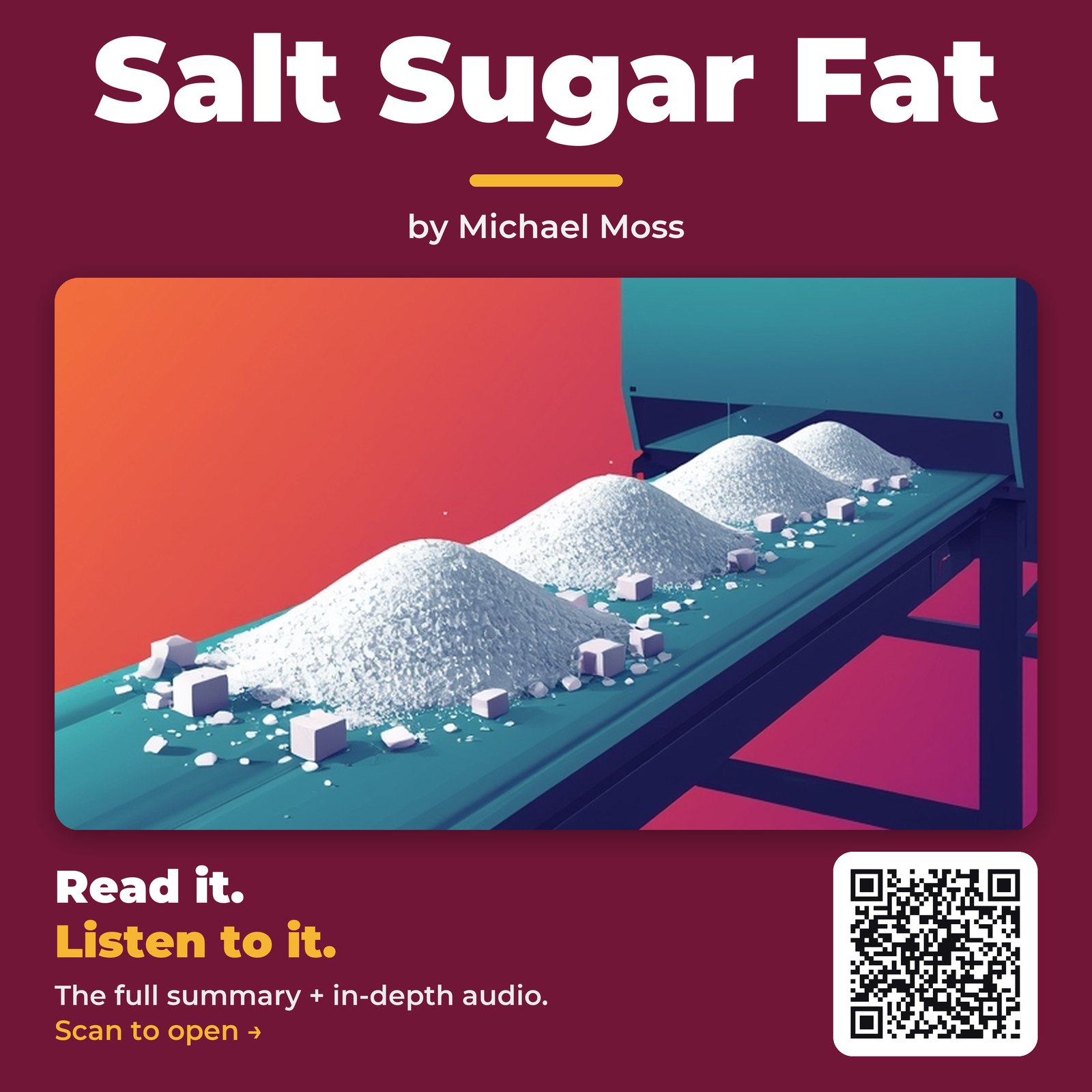 Salt Sugar Fat — by Michael Moss