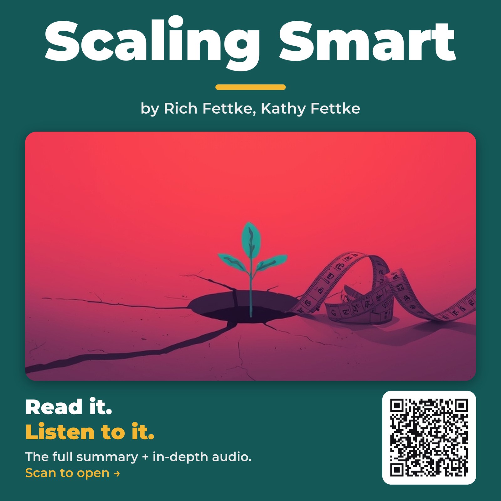 Scaling Smart — by Rich Fettke, Kathy Fettke