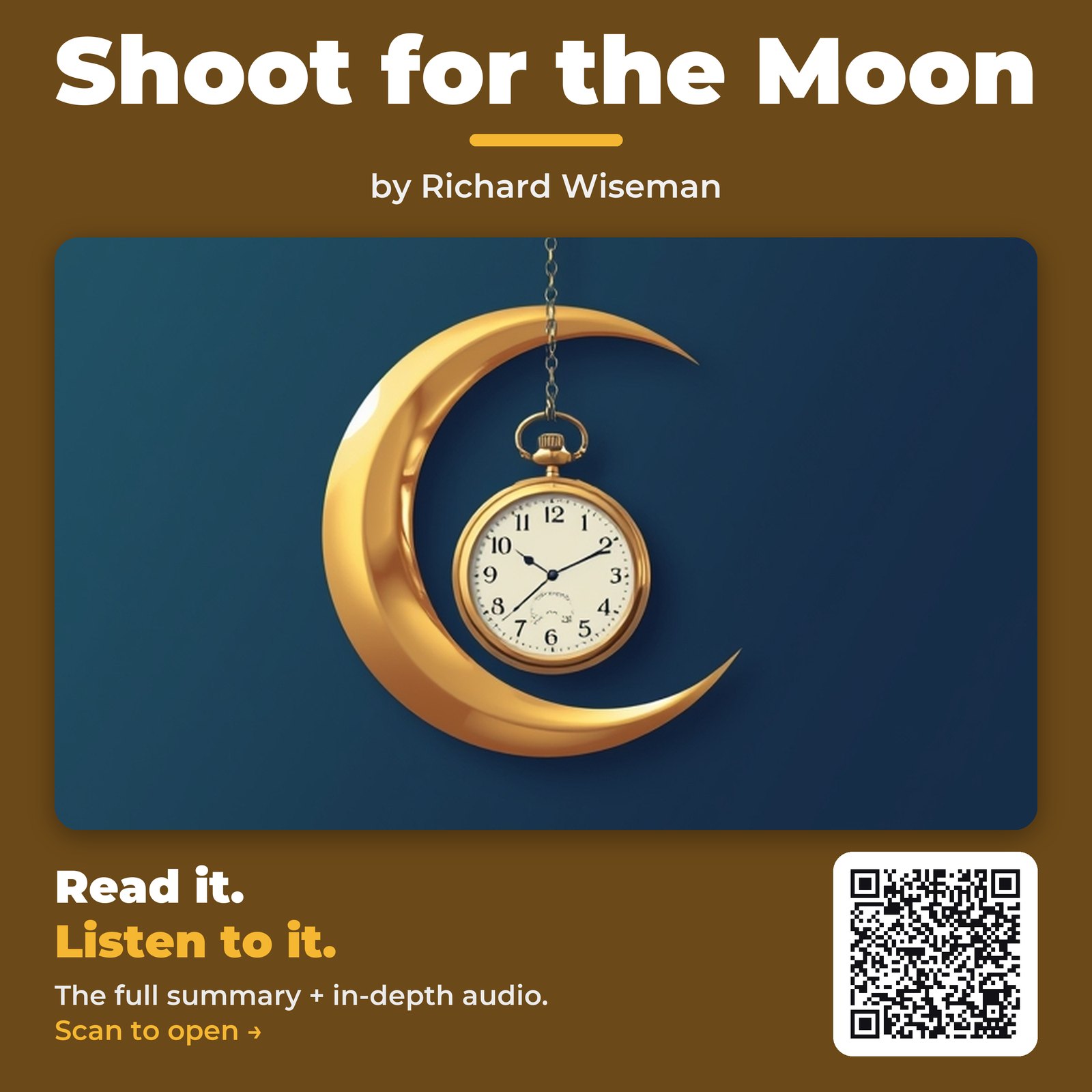 Shoot for the Moon — by Richard Wiseman