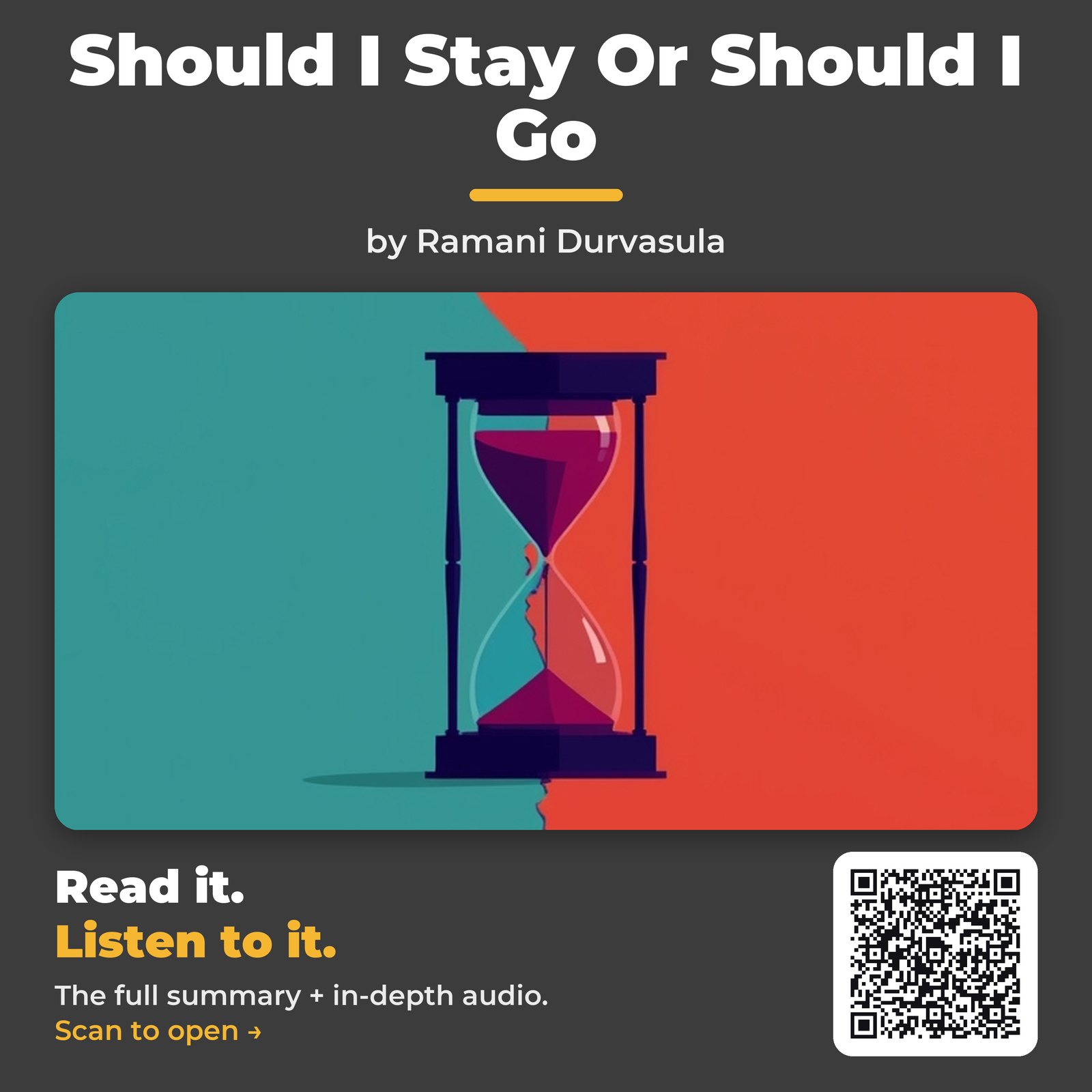 Should I Stay Or Should I Go — by Ramani Durvasula