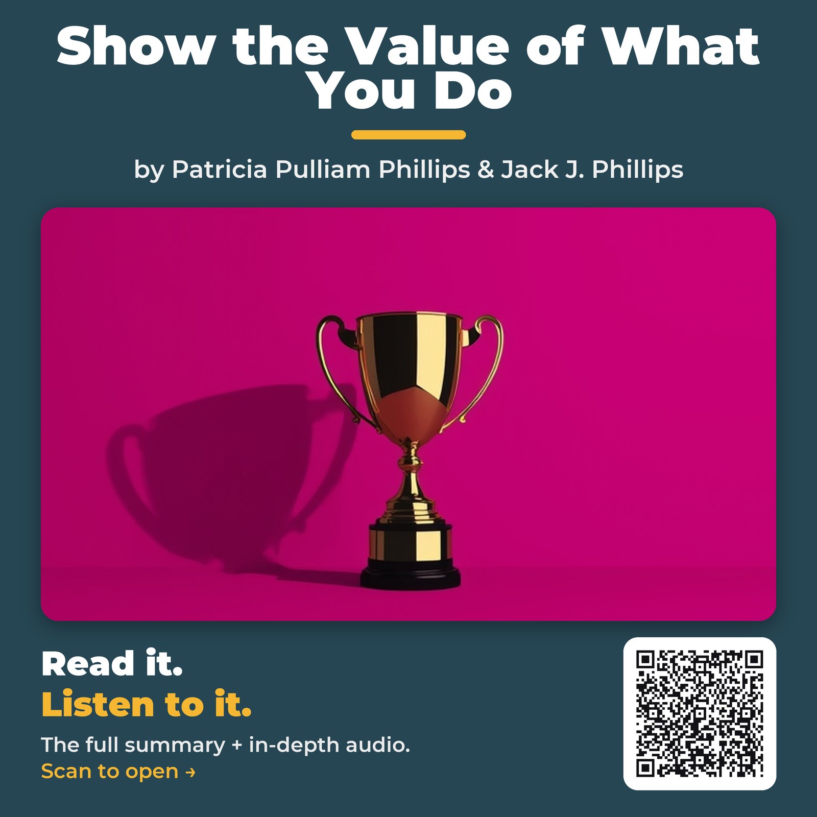 Show the Value of What You Do — by Patricia Pulliam Phillips & Jack J. Phillips