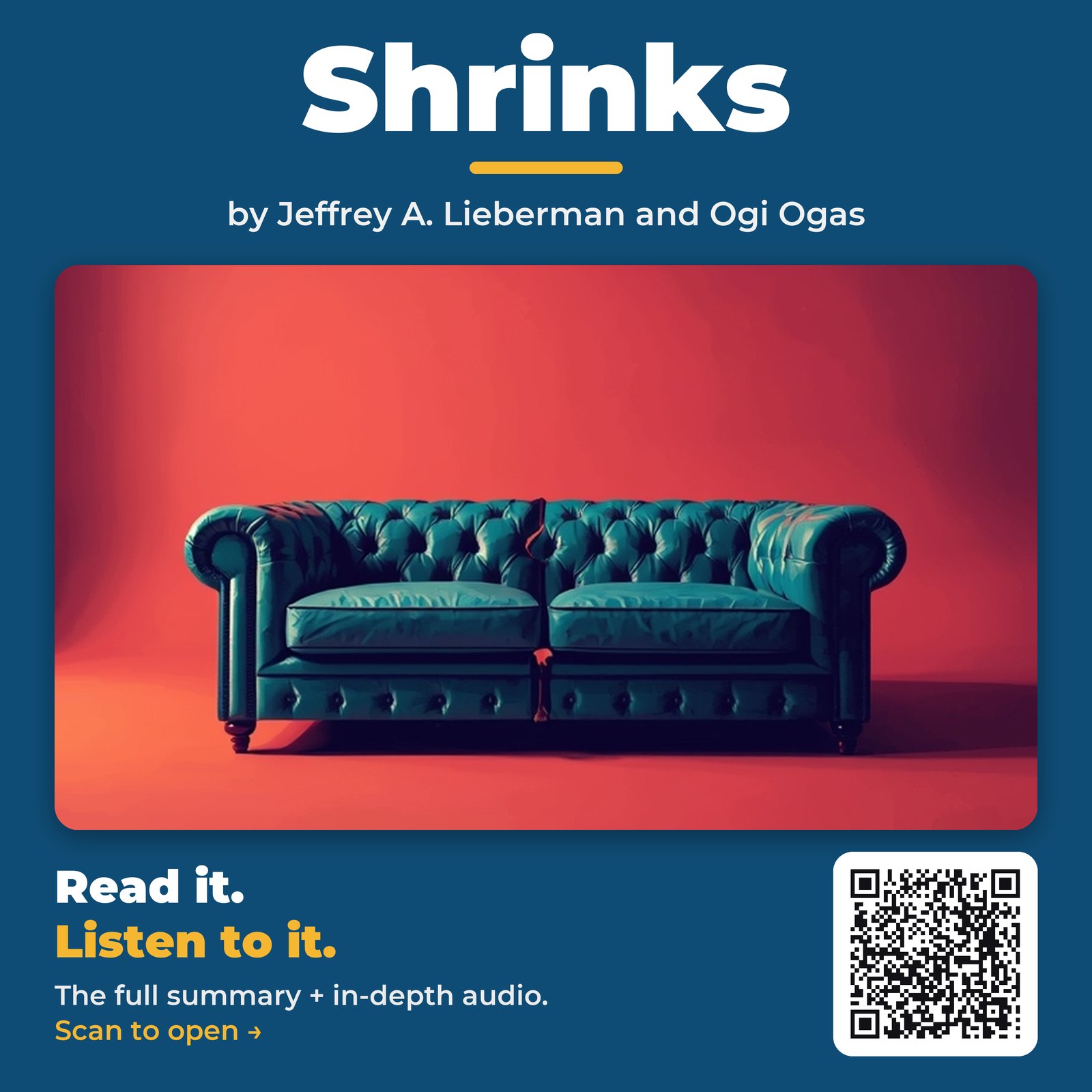 Shrinks — by Jeffrey A. Lieberman and Ogi Ogas