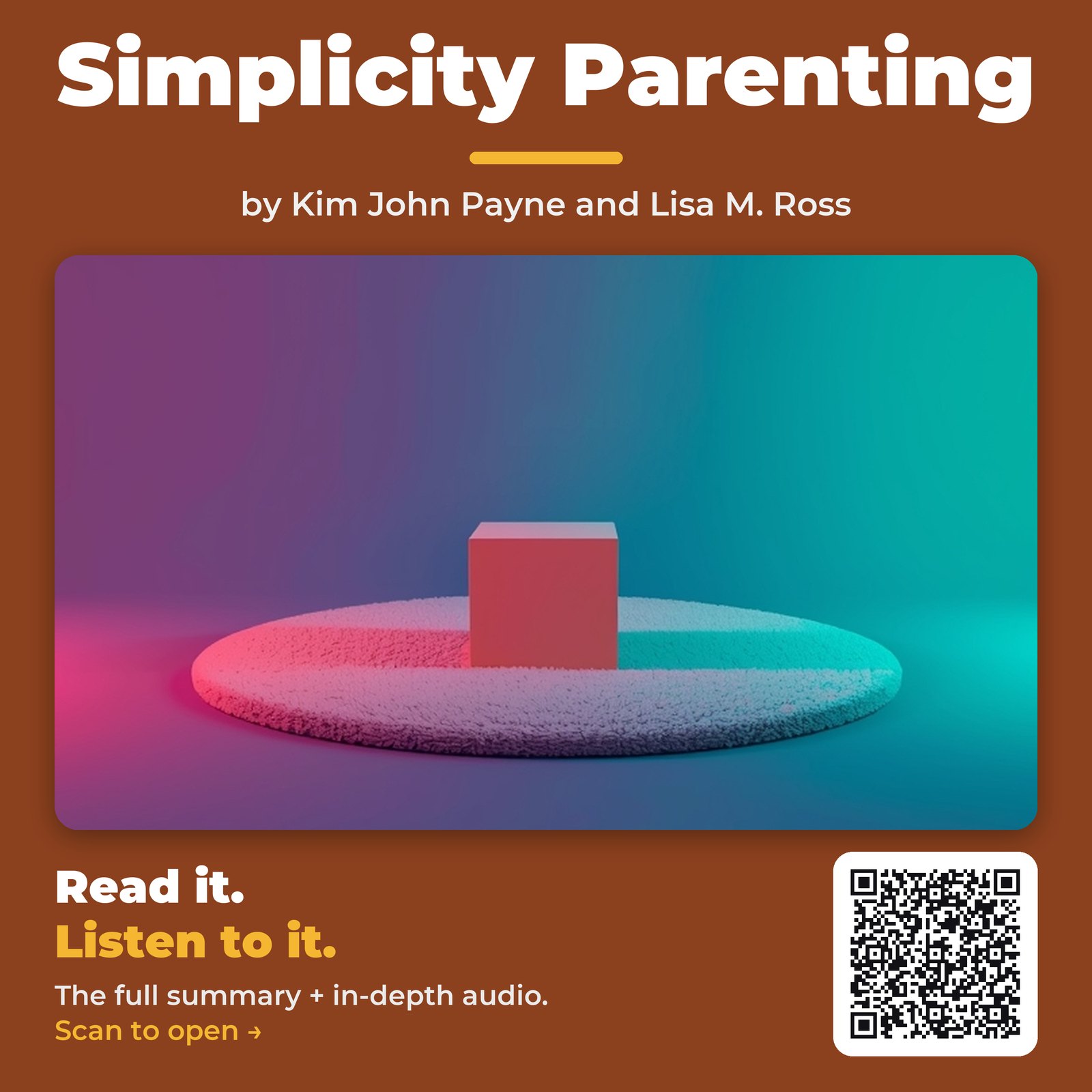 Simplicity Parenting — by Kim John Payne and Lisa M. Ross