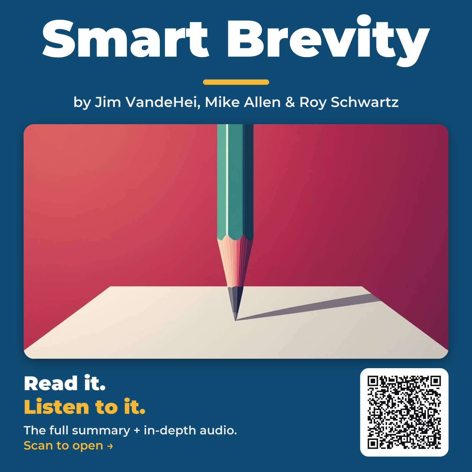 Smart Brevity — by Jim VandeHei, Mike Allen & Roy Schwartz