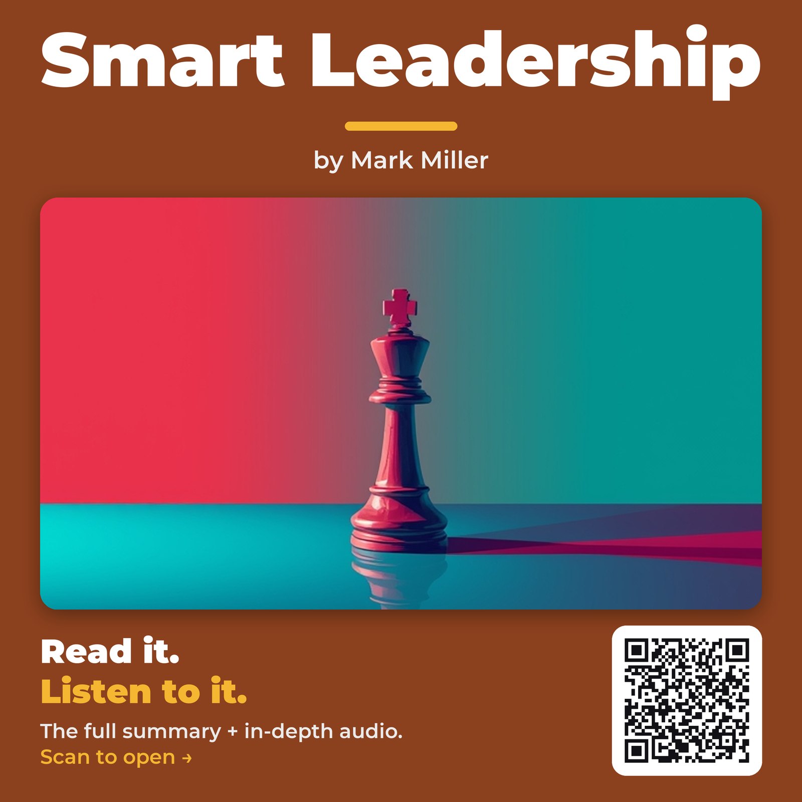Smart Leadership — by Mark Miller