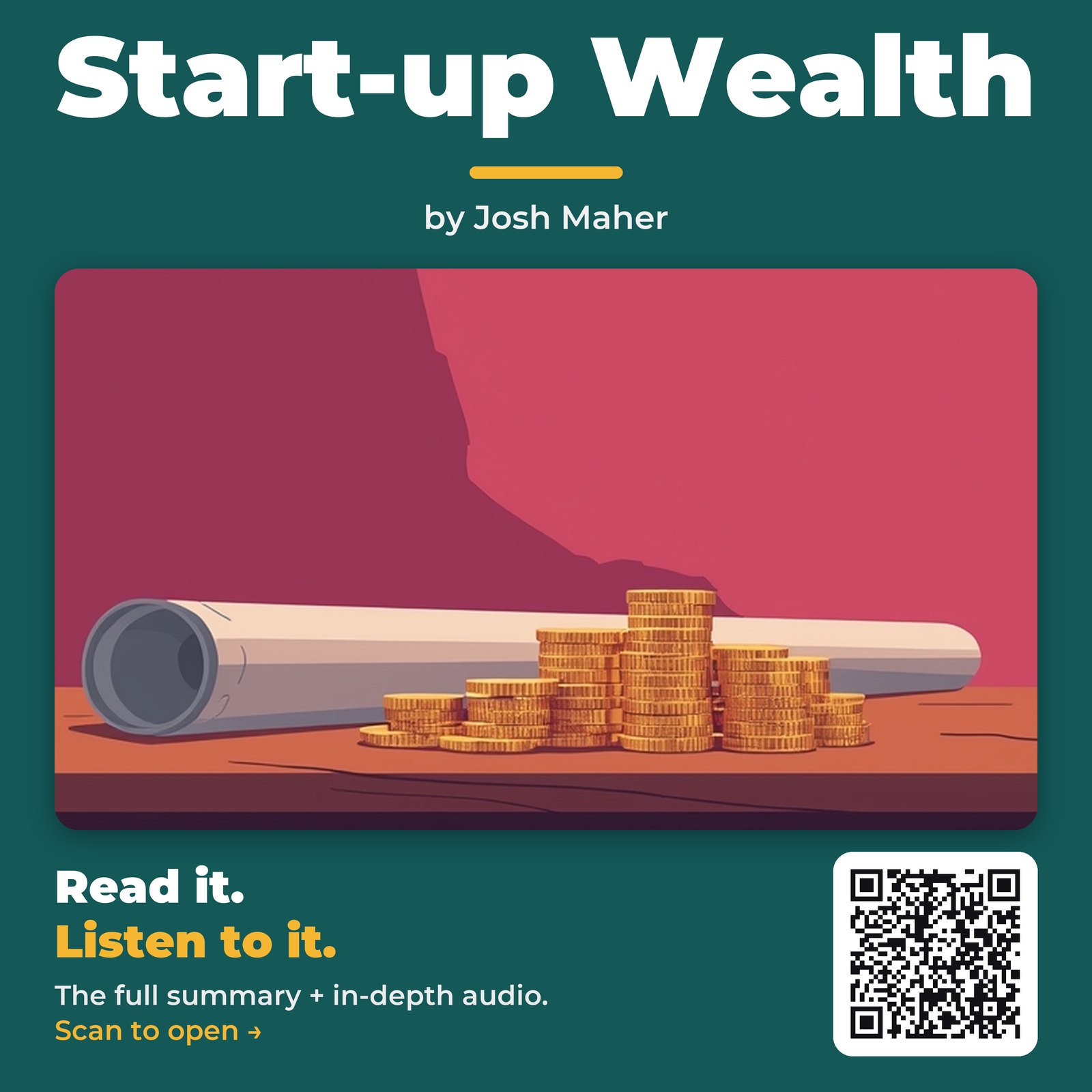 Start-up Wealth — by Josh Maher