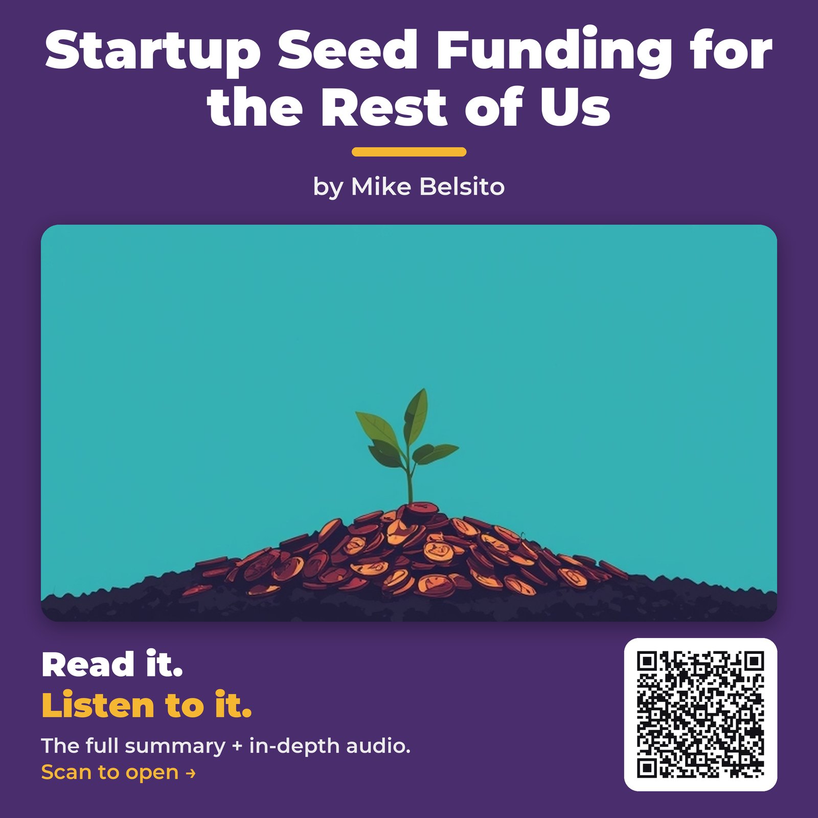 Startup Seed Funding for the Rest of Us — by Mike Belsito