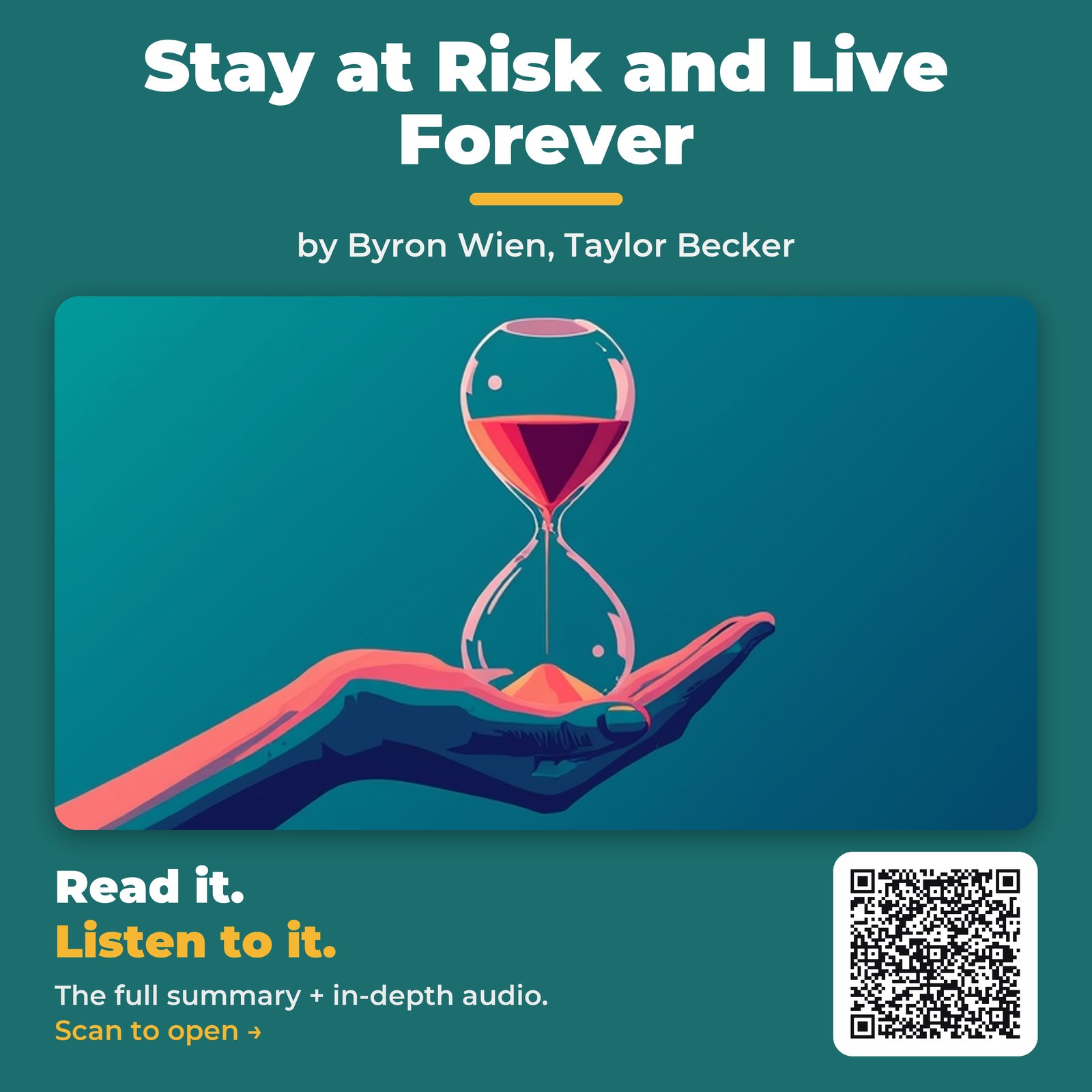 Stay at Risk and Live Forever — by Byron Wien, Taylor Becker