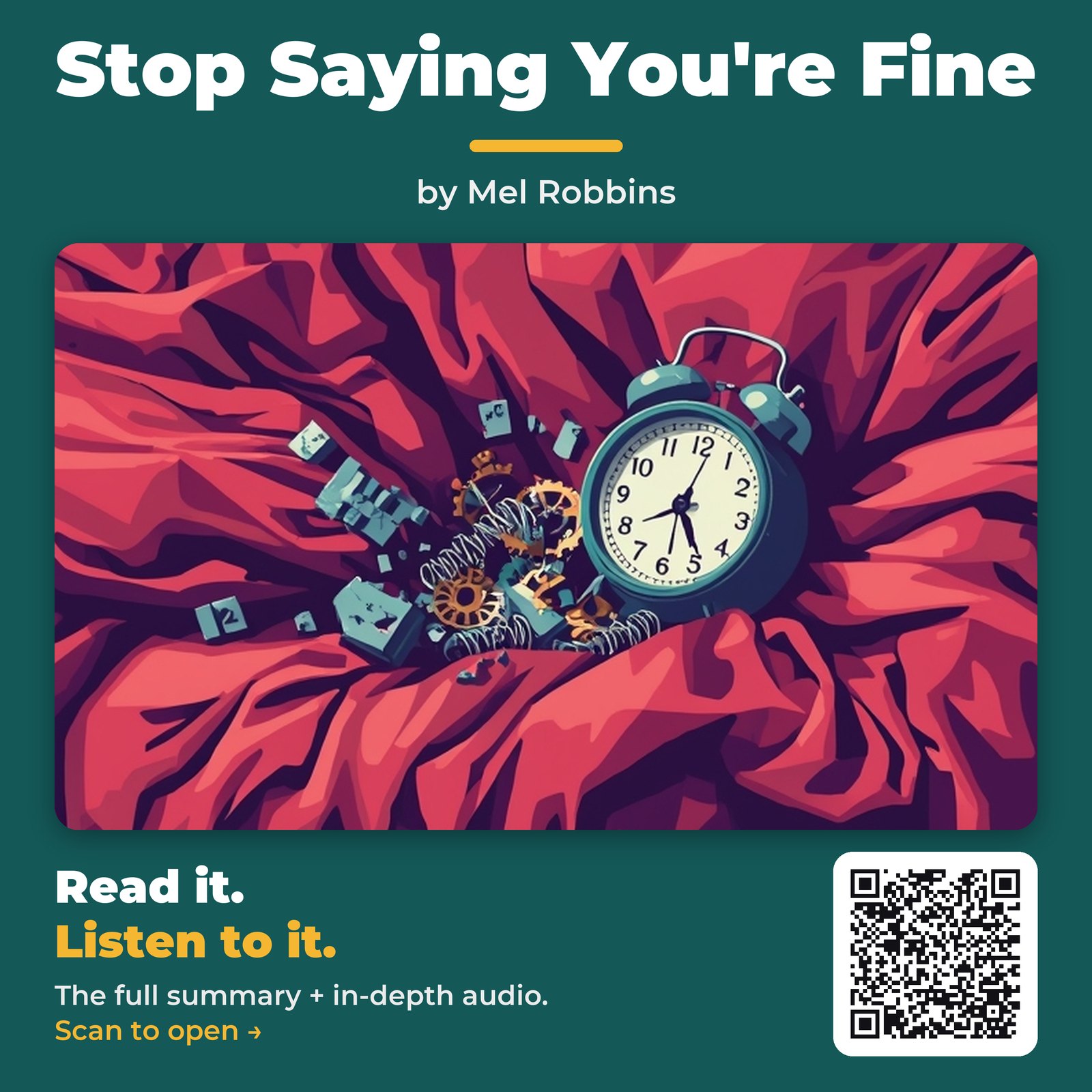 Stop Saying You’re Fine — by Mel Robbins