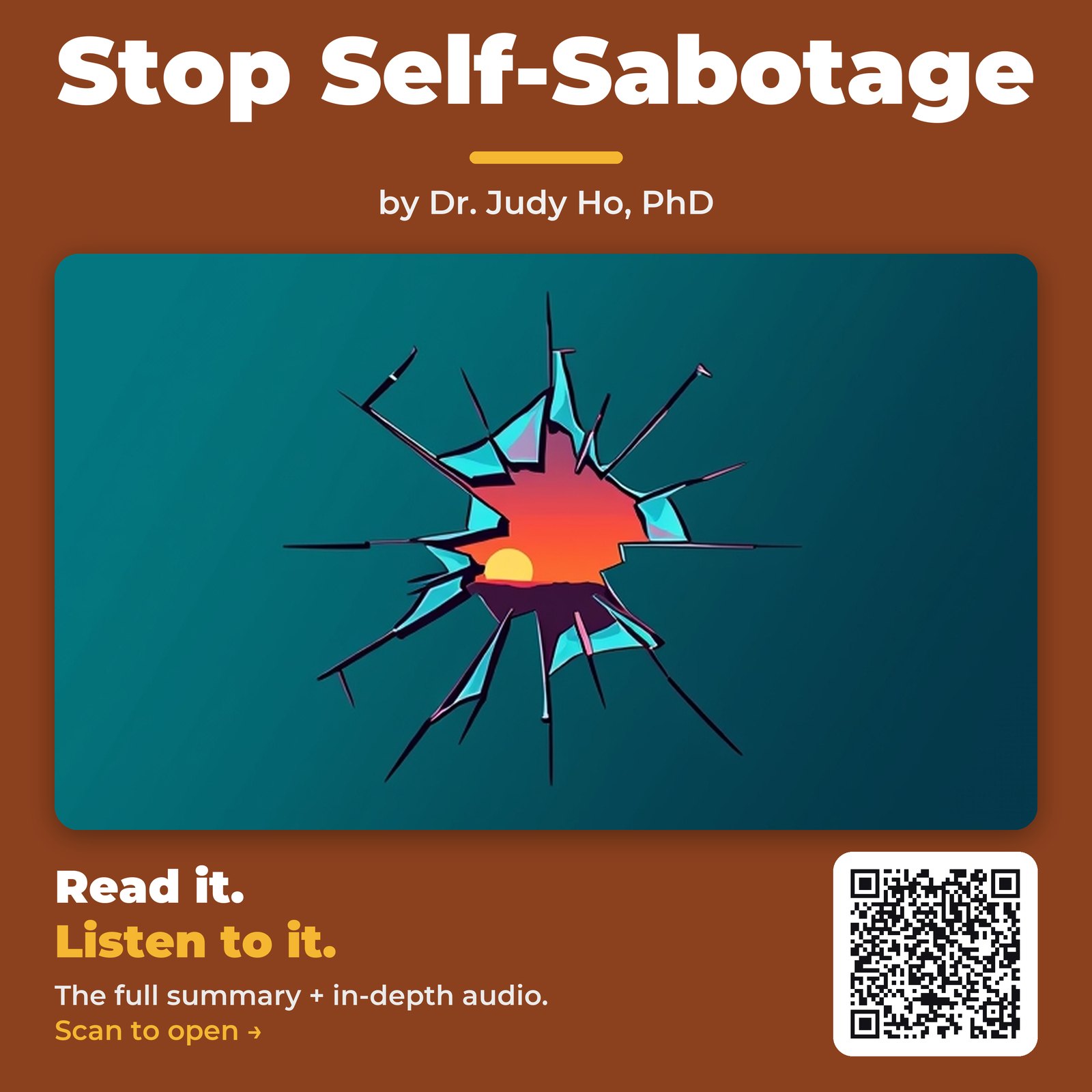 Stop Self-Sabotage — by Dr. Judy Ho, PhD