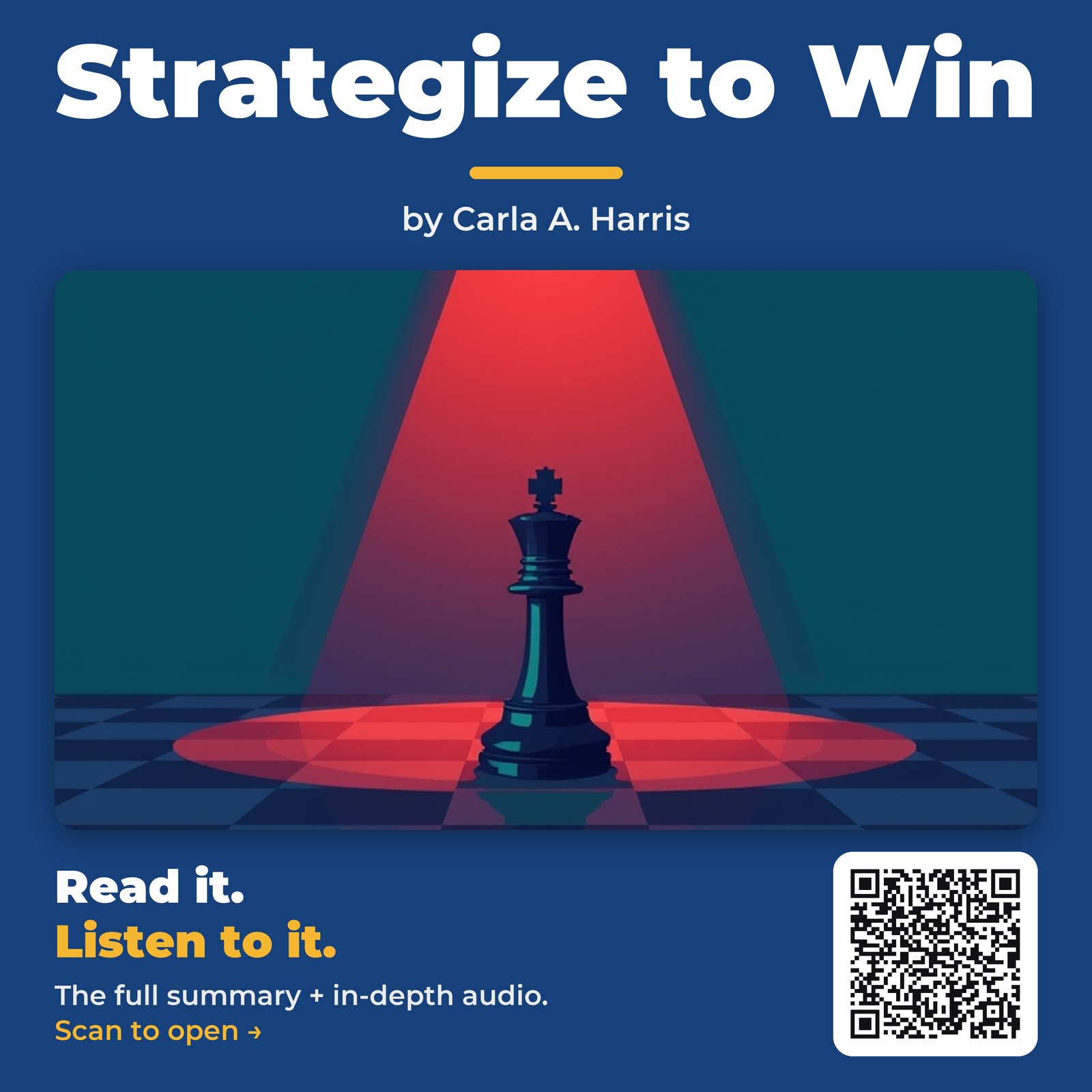 Strategize to Win — by Carla A. Harris